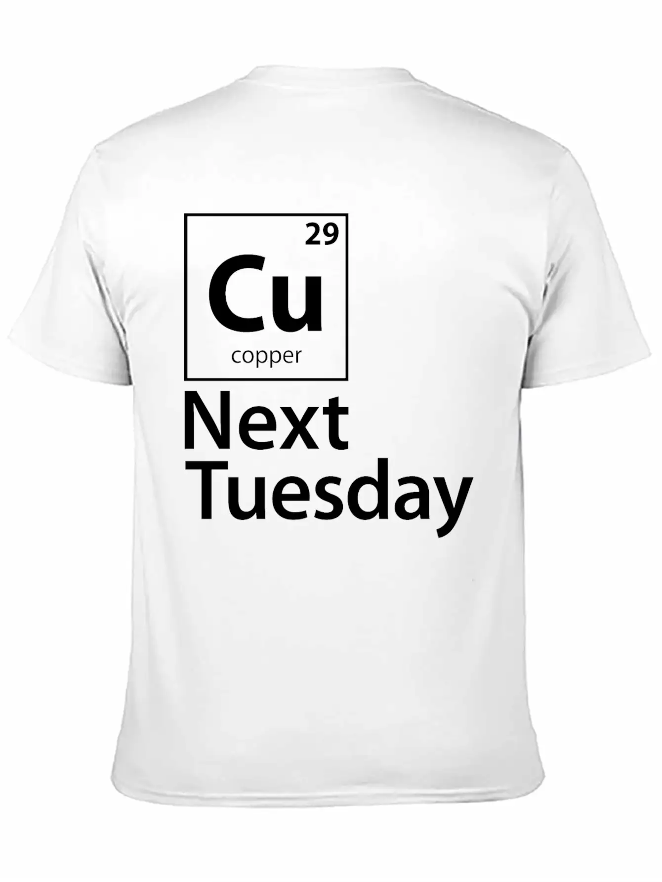 CU Next Tuesday Stylish Everyday T-Shirt – Unisex Basic Cotton Tee