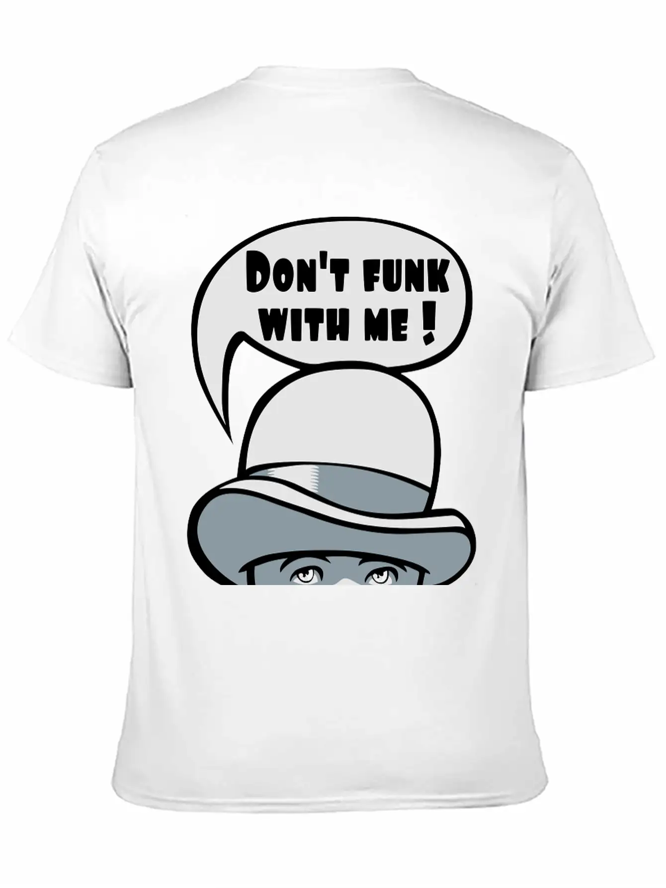 Don't Funk Basic Graphic T-Shirt – Daily Comfort In Soft Cotton