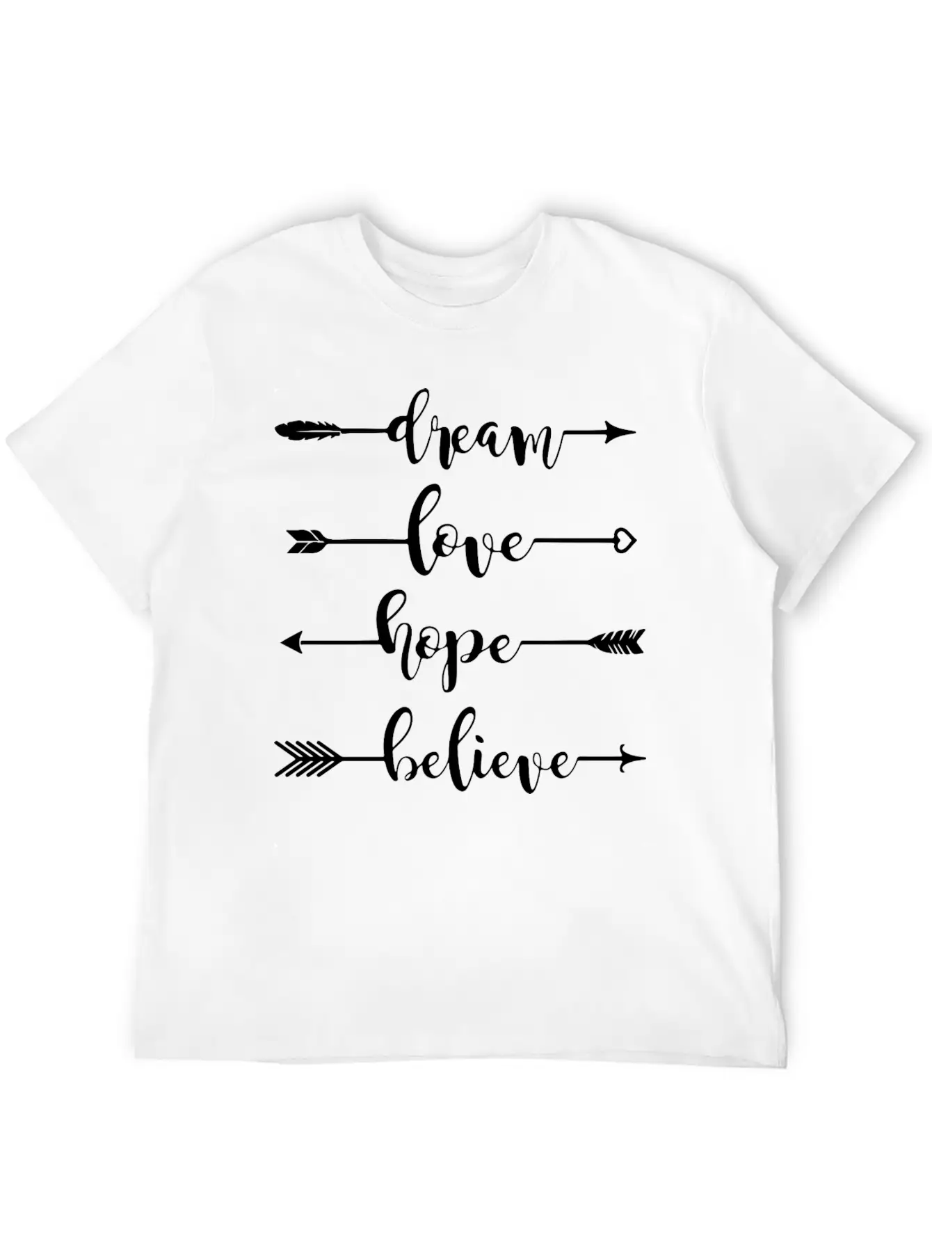Dream Love Hope Believe Stylish Everyday T-Shirt – Unisex Basic Cotton Tee