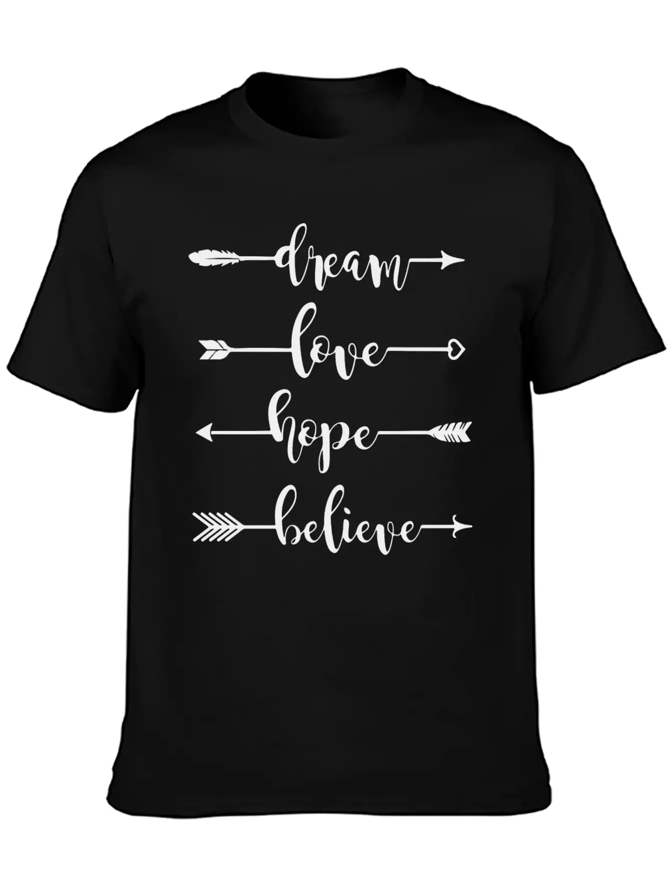 Dream Love Hope Believe Stylish Everyday T-Shirt – Unisex Basic Cotton Tee