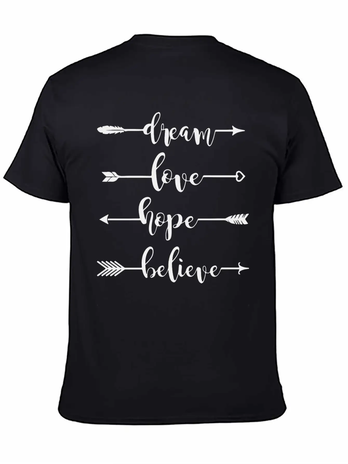 Dream Love Hope Believe Stylish Everyday T-Shirt – Unisex Basic Cotton Tee