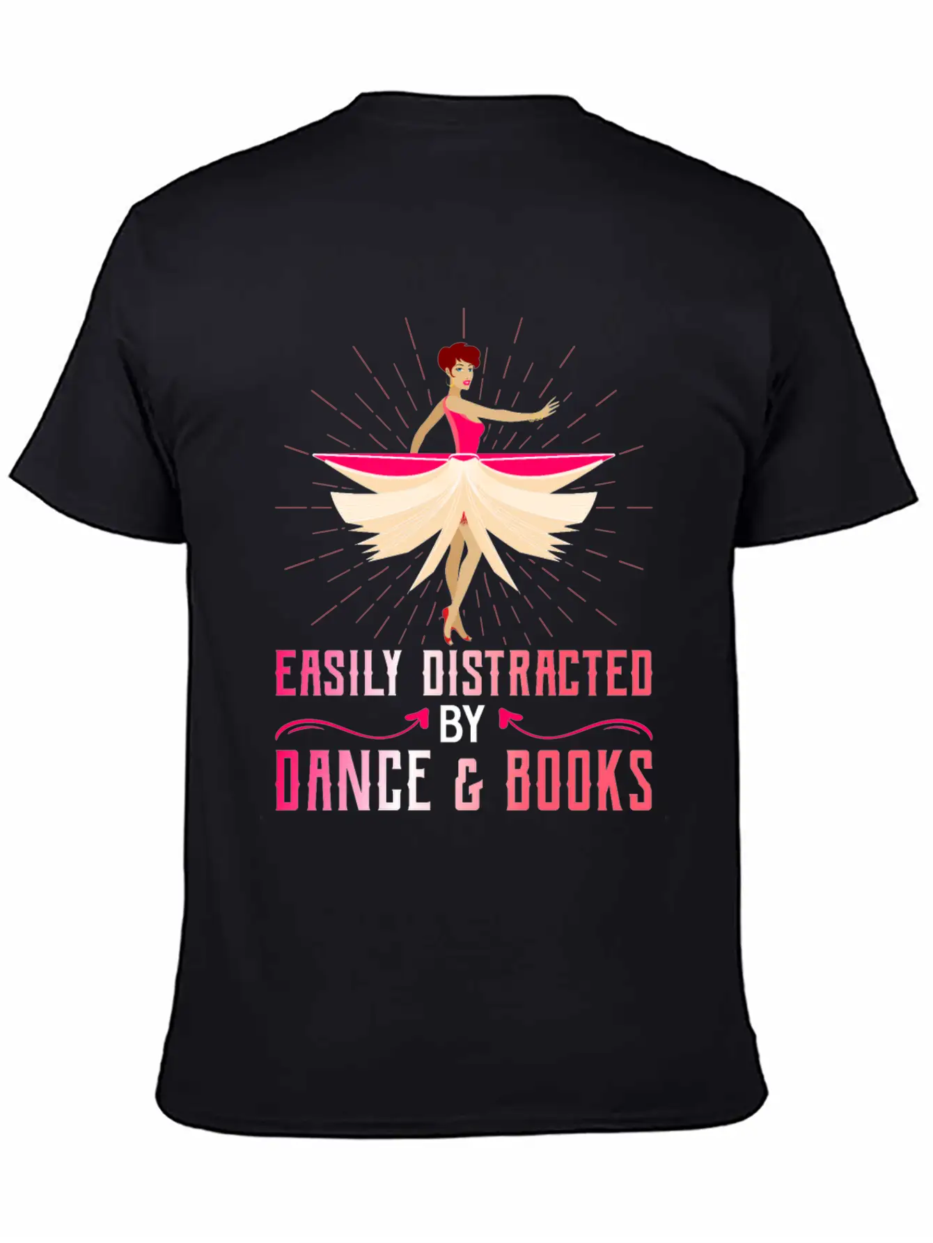 Easily Distracted By Dance And Books Dancing Dance Stylish Everyday T-Shirt – Unisex Basic Cotton Tee
