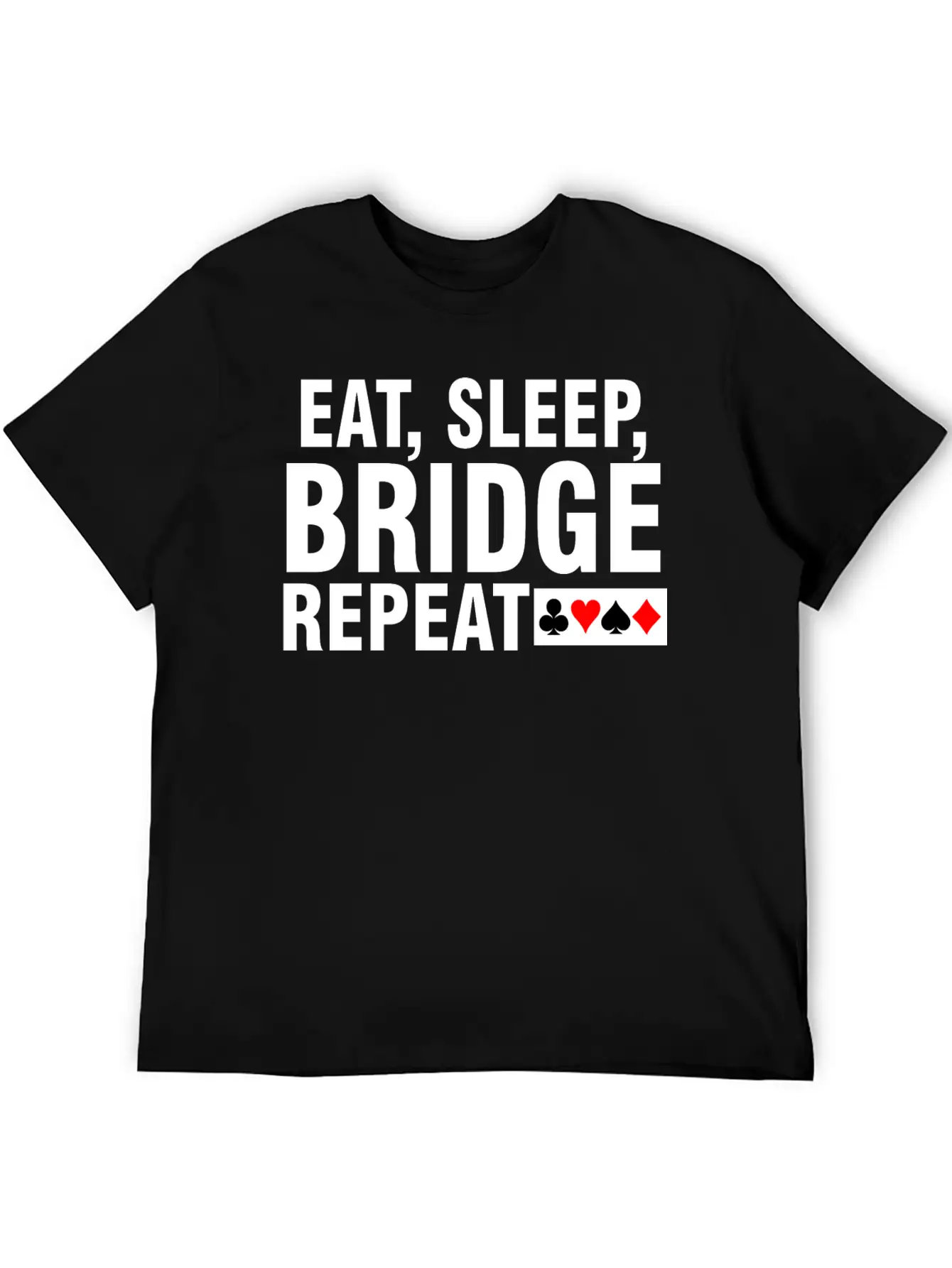 Eat Sleep Bridge Repeat Stylish Everyday T-Shirt – Unisex Basic Cotton Tee