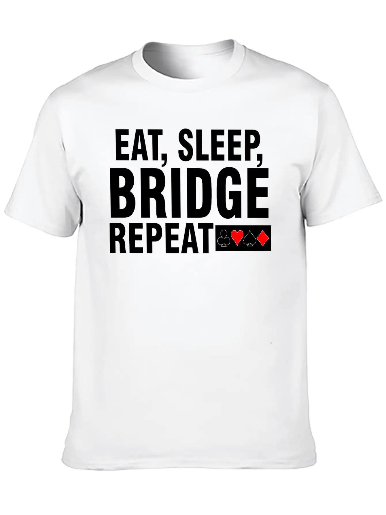 Eat Sleep Bridge Repeat Stylish Everyday T-Shirt – Unisex Basic Cotton Tee