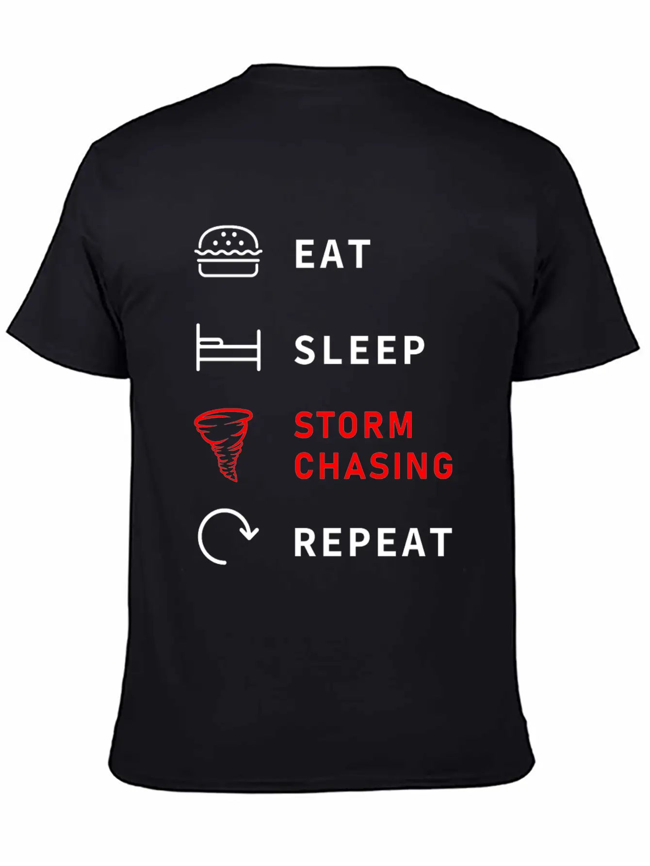 Eat Sleep Storm Chasing Repeat Tornado Stylish Everyday T-Shirt – Unisex Basic Cotton Tee