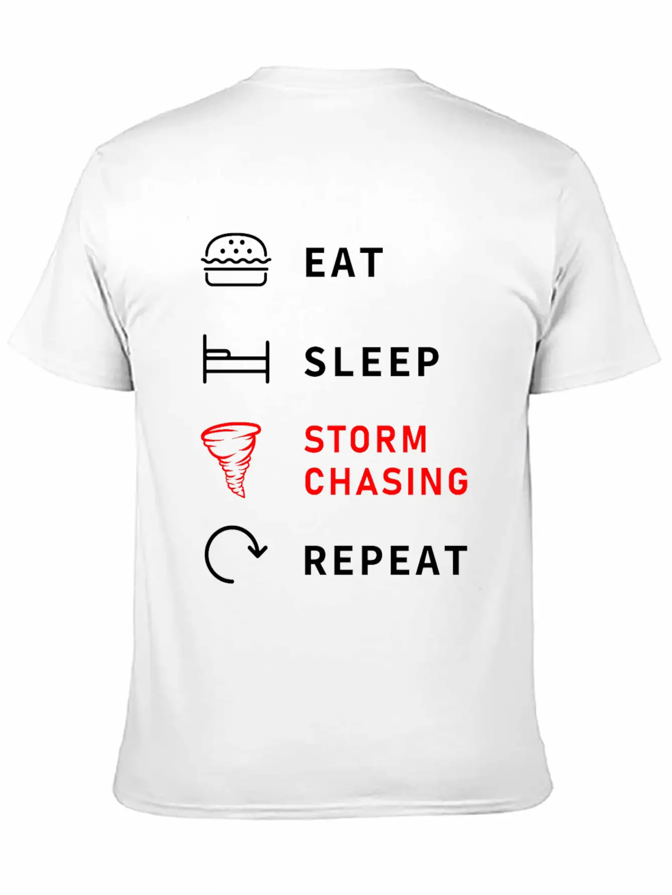 Eat Sleep Storm Chasing Repeat Tornado Stylish Everyday T-Shirt – Unisex Basic Cotton Tee