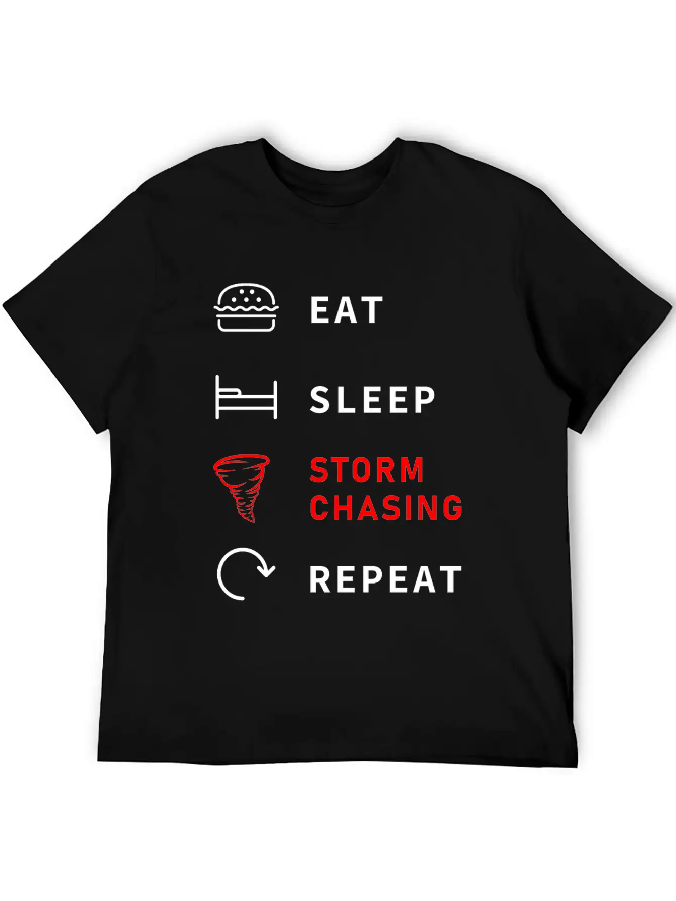 Eat Sleep Storm Chasing Repeat Tornado Stylish Everyday T-Shirt – Unisex Basic Cotton Tee