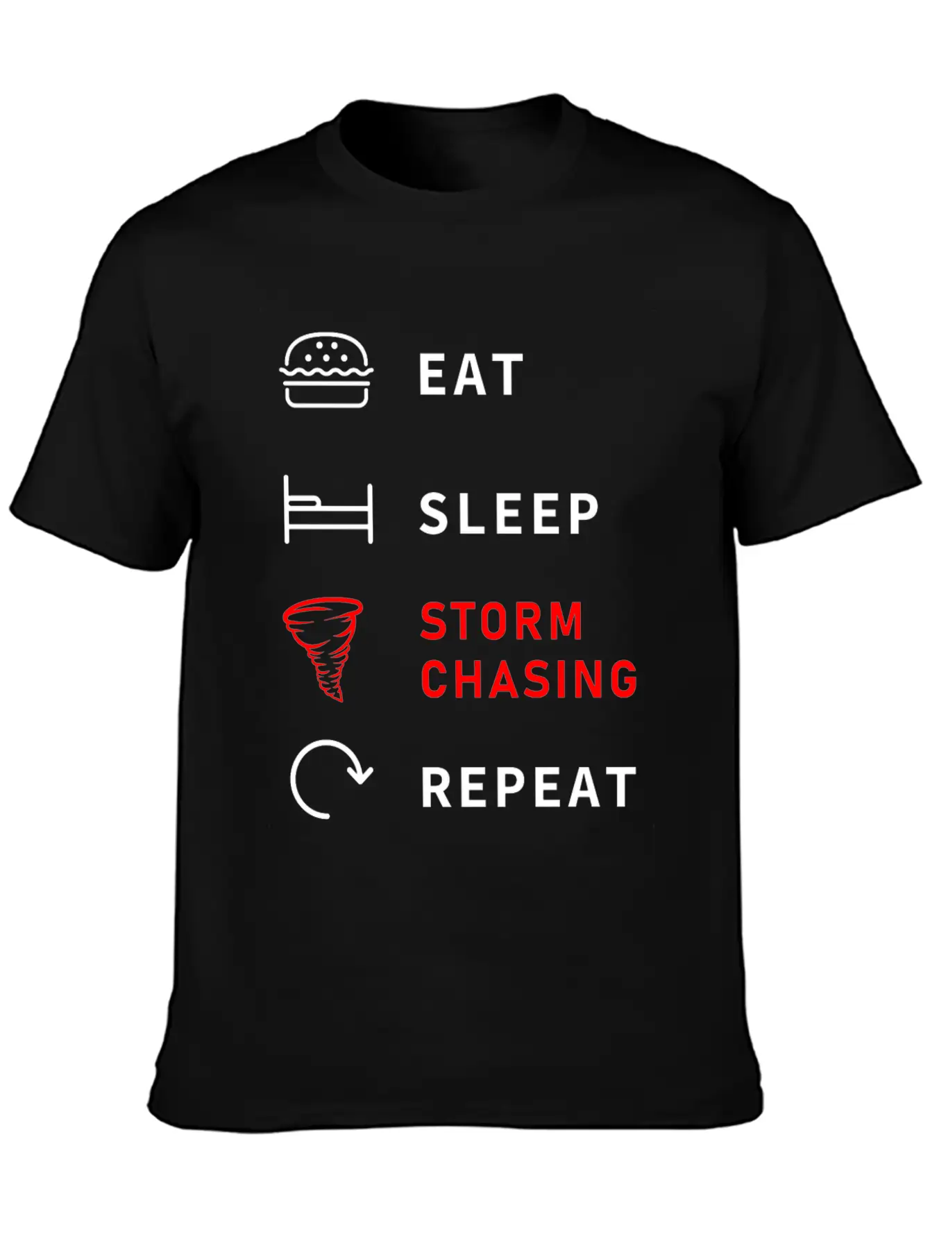 Eat Sleep Storm Chasing Repeat Tornado Stylish Everyday T-Shirt – Unisex Basic Cotton Tee