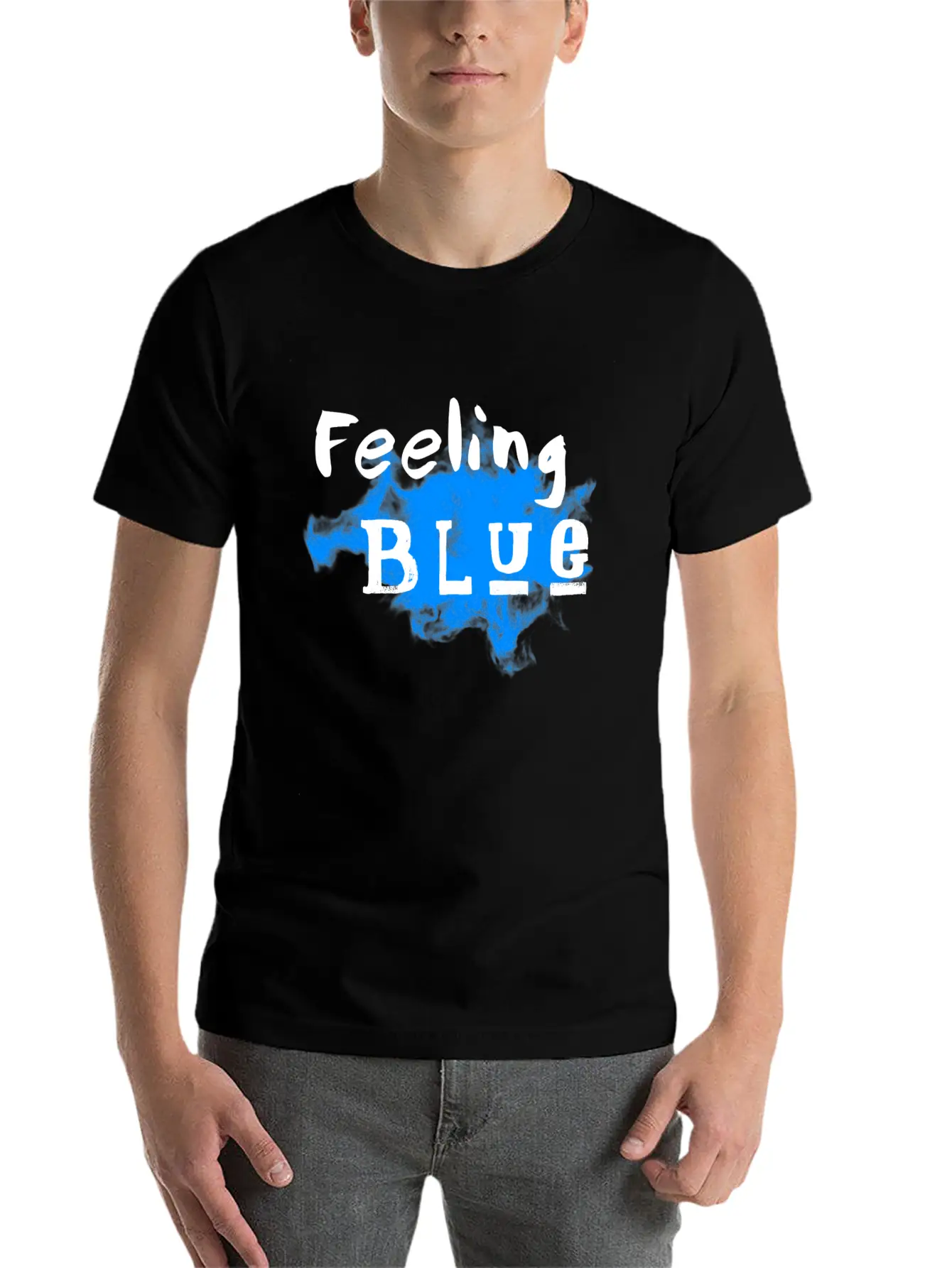 Feeling Blue - Depressed Stylish Everyday T-Shirt – Unisex Basic Cotton Tee