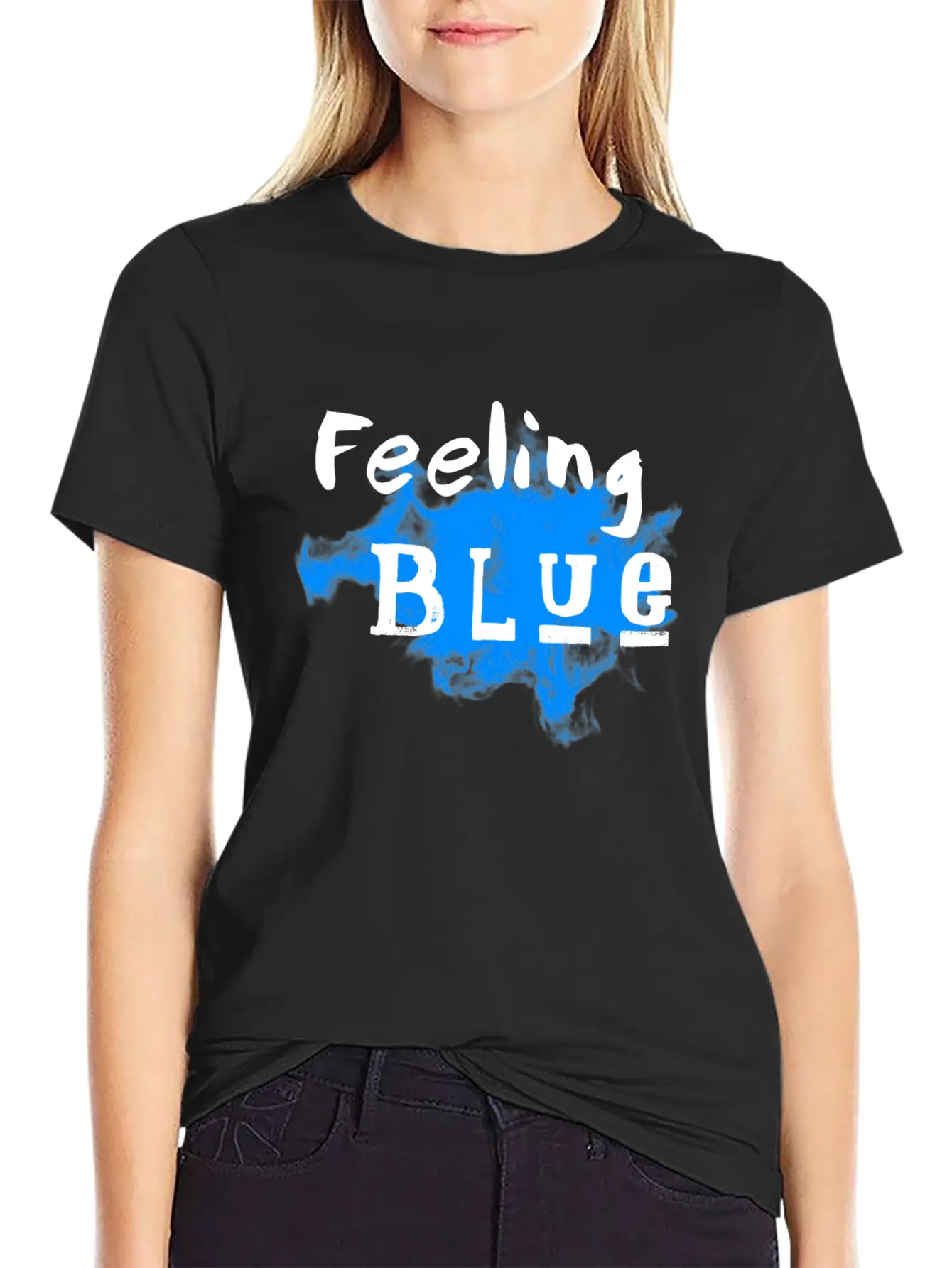 Feeling Blue - Depressed Stylish Everyday T-Shirt – Unisex Basic Cotton Tee