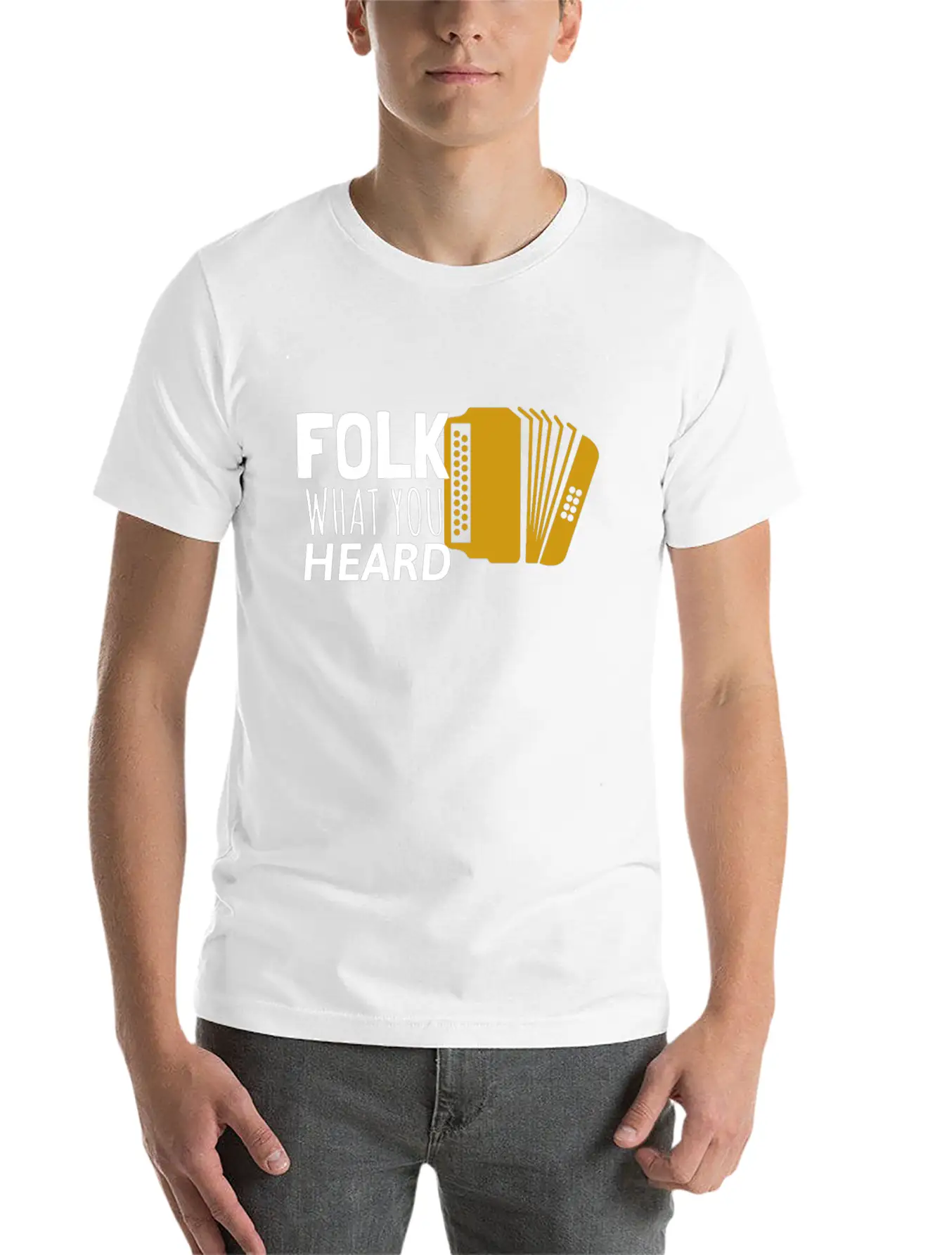 Folk What You Heard Accordion Folk Music Stylish Everyday T-Shirt – Unisex Basic Cotton Tee