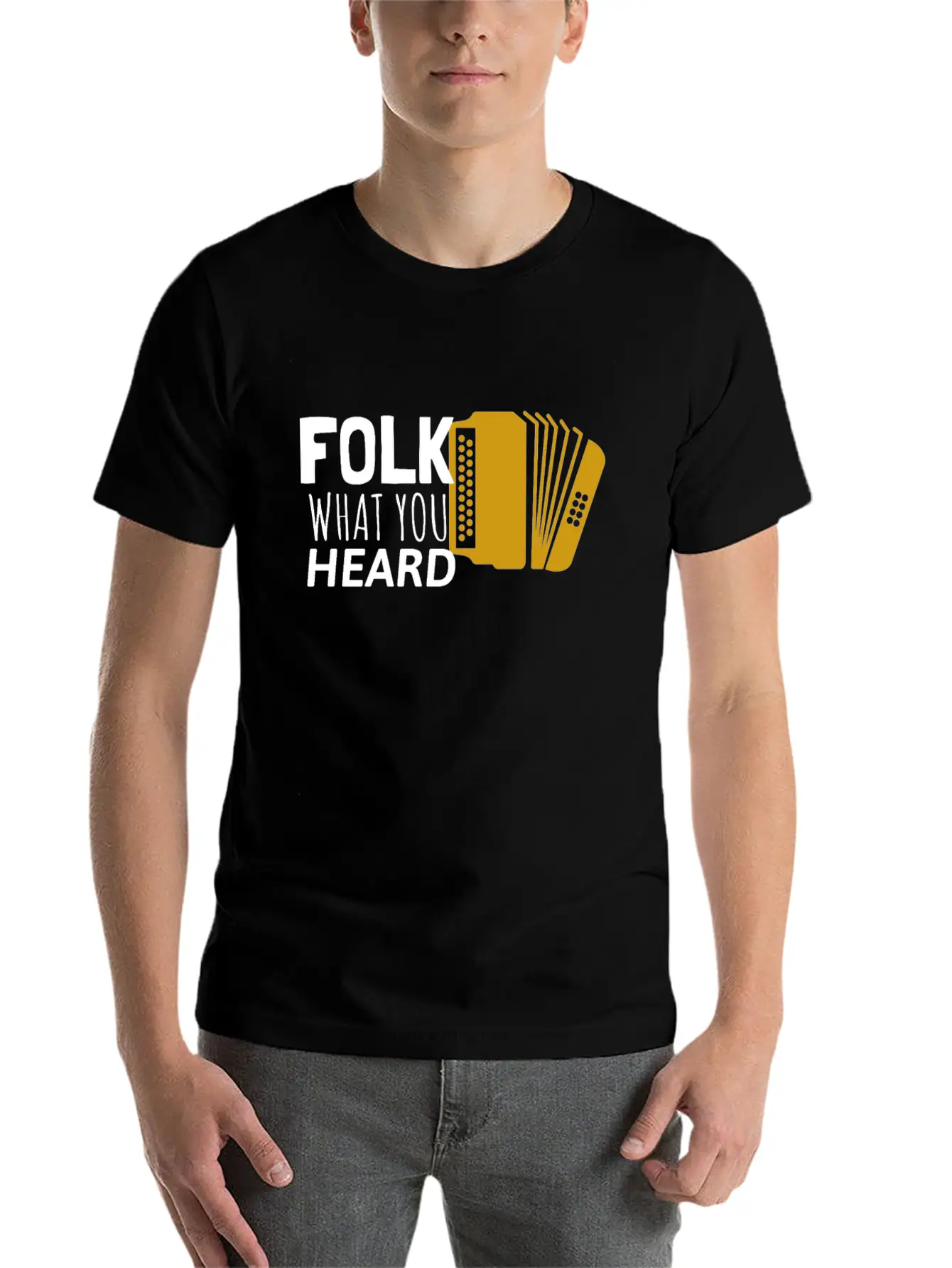 Folk What You Heard Accordion Folk Music Stylish Everyday T-Shirt – Unisex Basic Cotton Tee