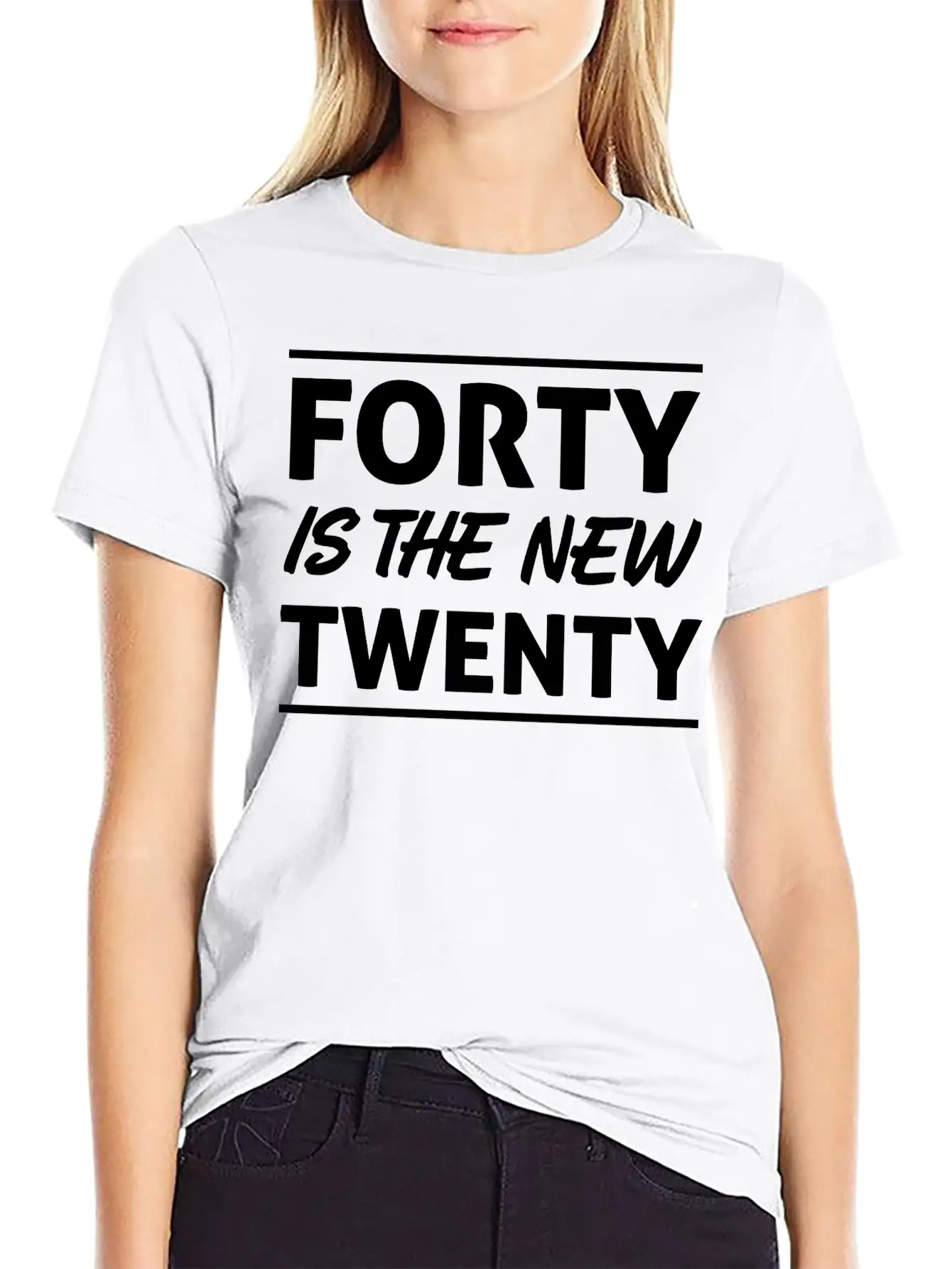 Forty Is The New Twenty Simple Everyday Graphic Tee – Lightweight Summer Wear