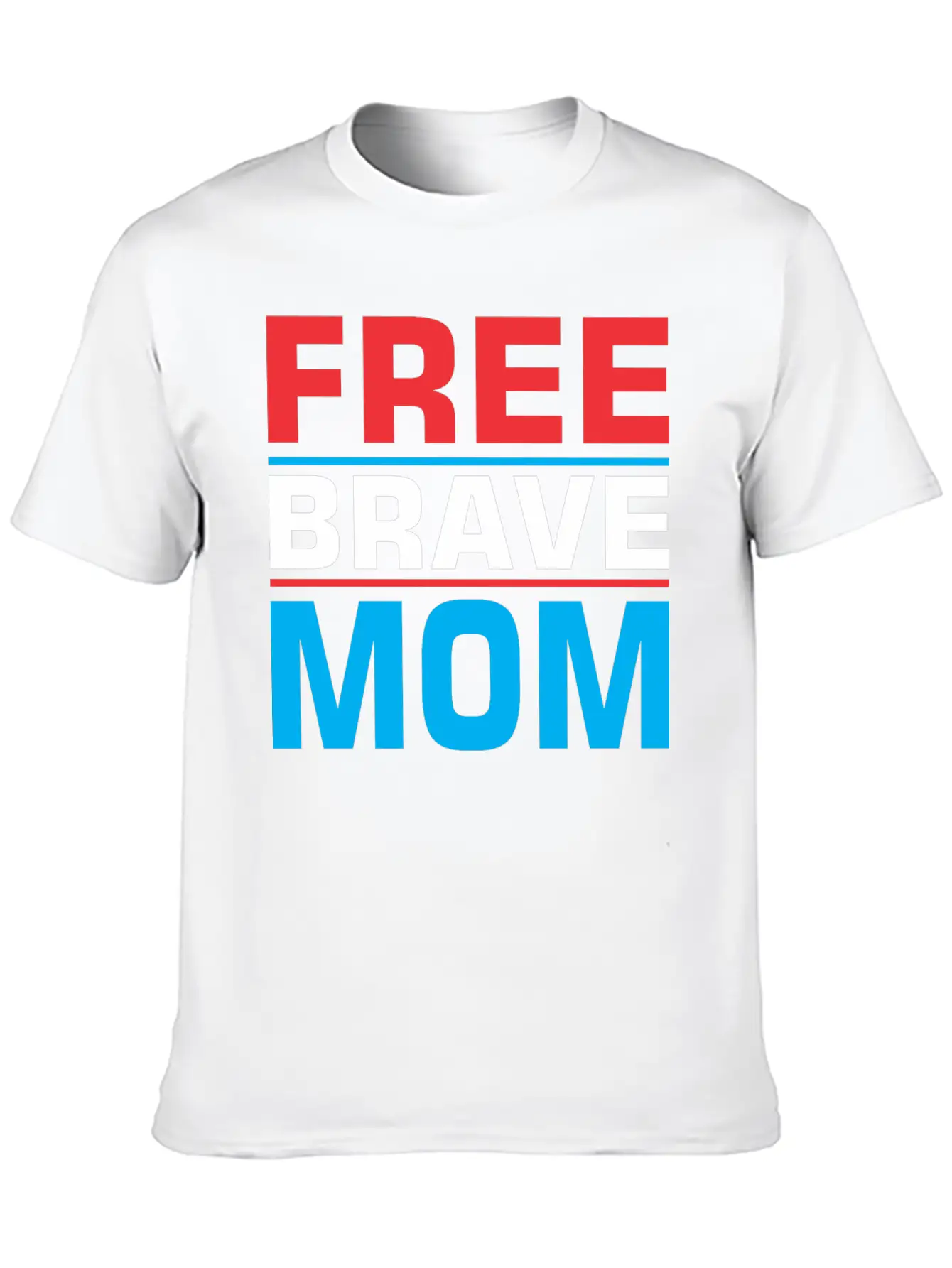 Free Brave Mom Relaxed Everyday Tee – Lightweight And Durable Cotton