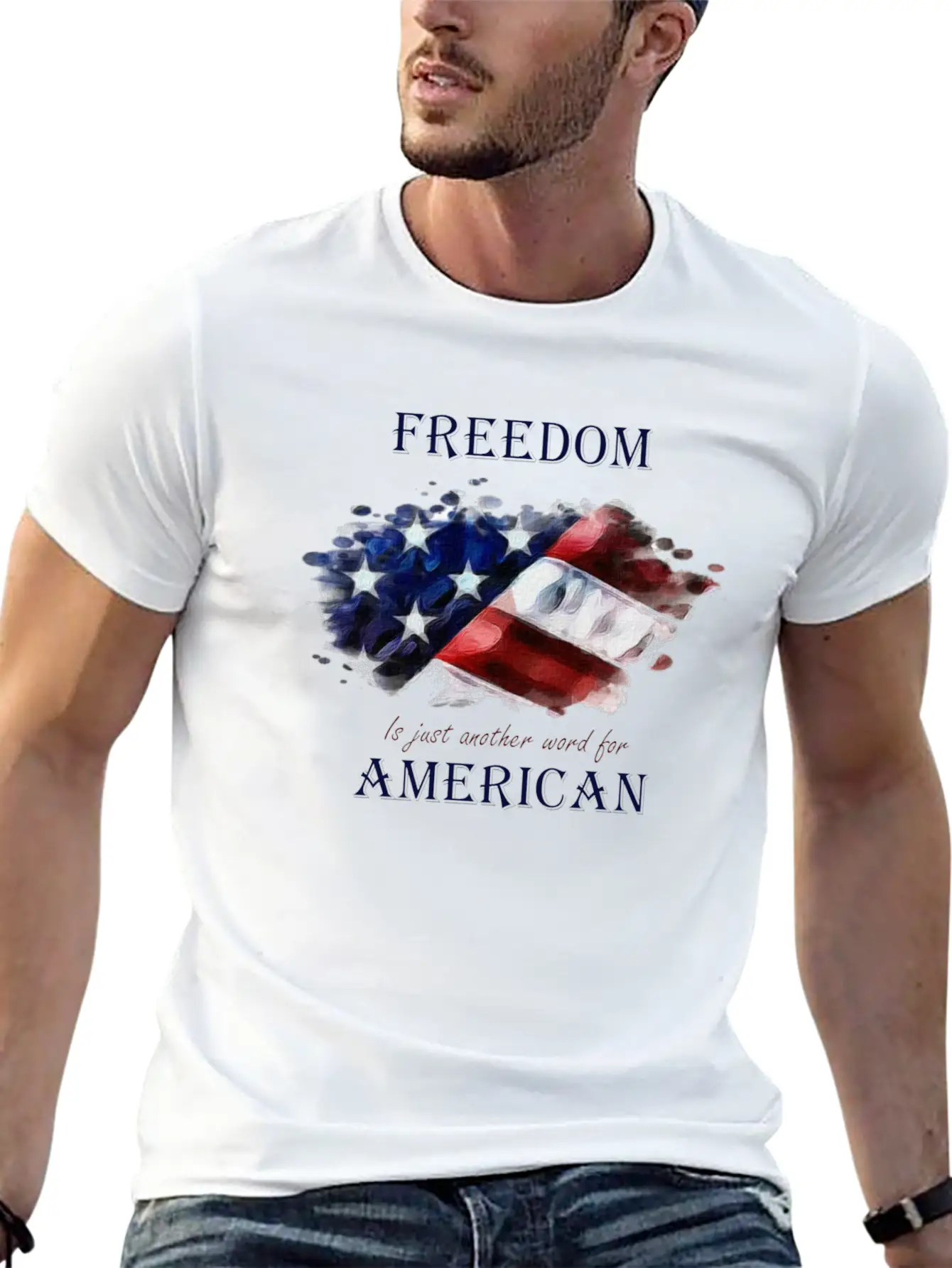 Freedom Is Just Another Word For American Basic Graphic T-Shirt – Daily Comfort In Soft Cotton