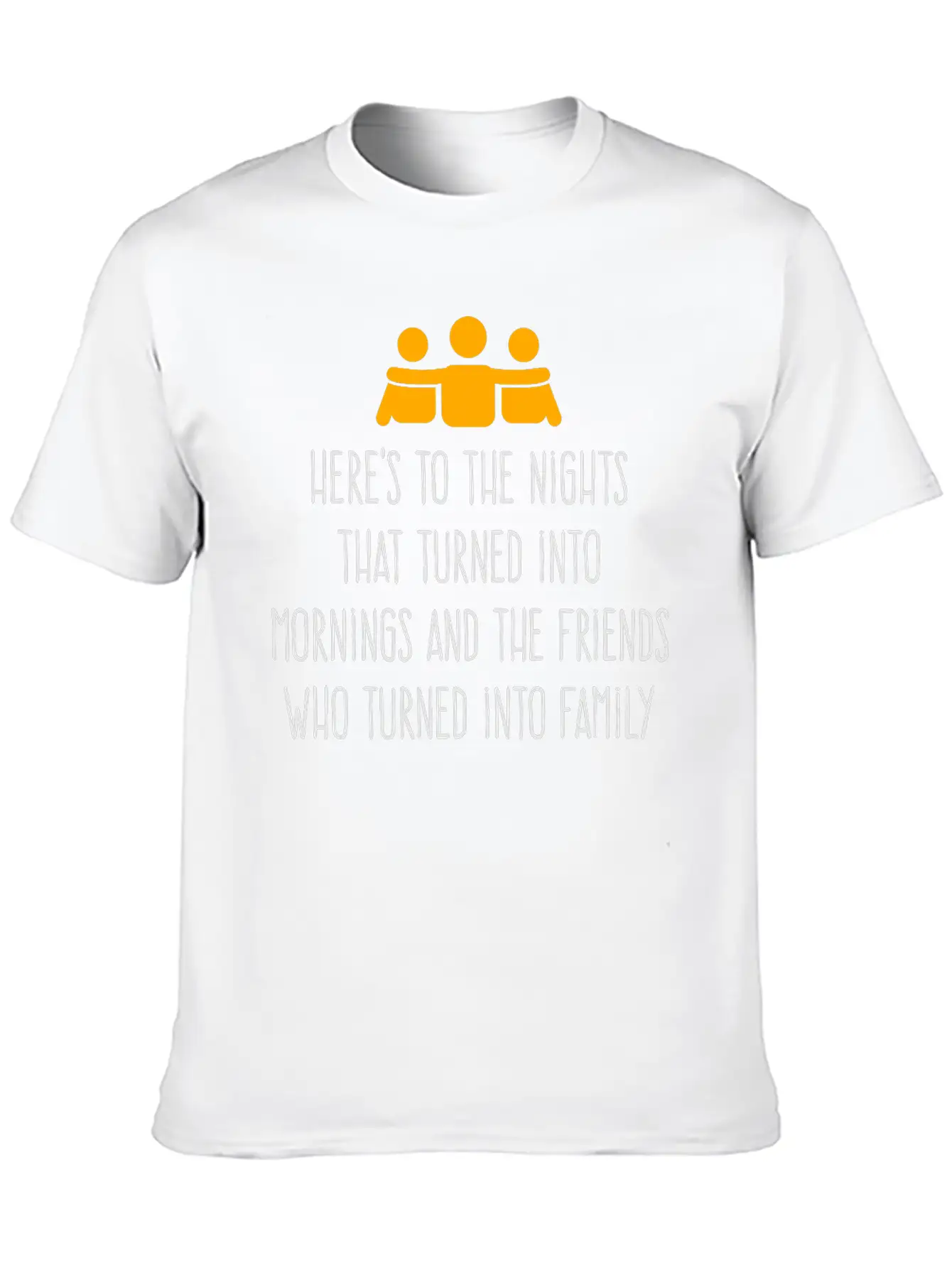 Friends Become Family Basic Graphic T-Shirt – Daily Comfort In Soft Cotton