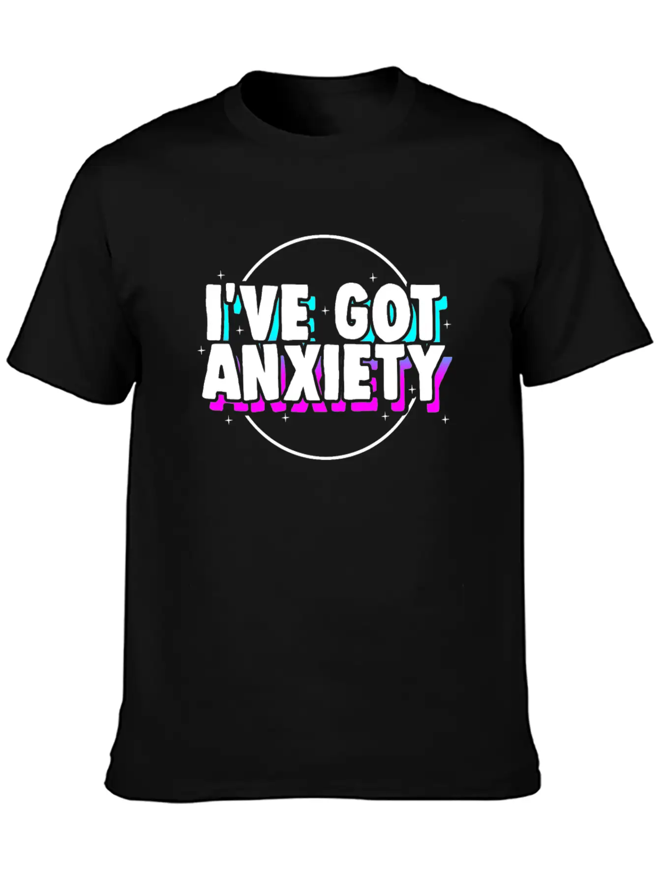Funny Anxiety Anxious Gift Basic Graphic T-Shirt – Daily Comfort In Soft Cotton