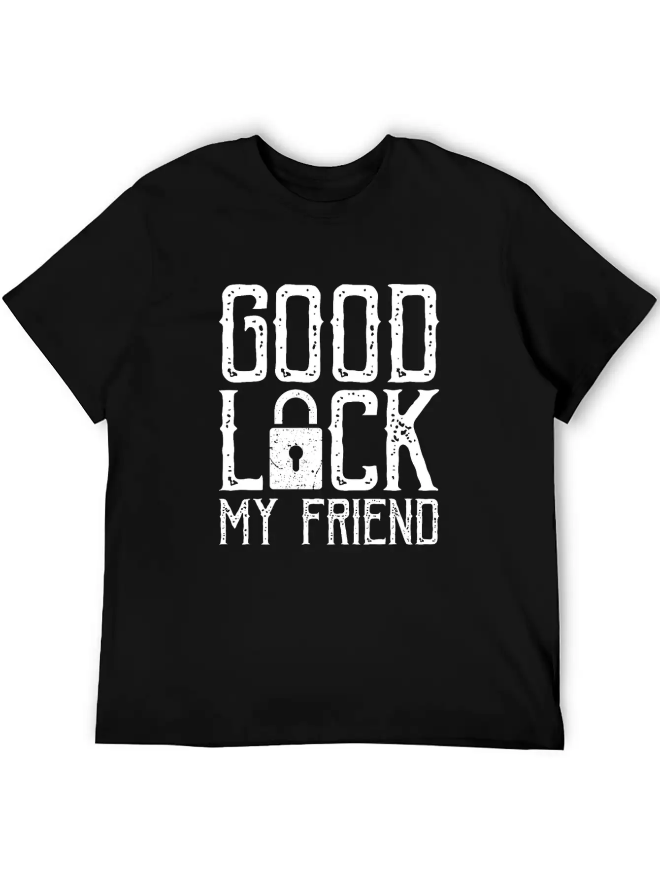Funny Locksmith Good Luck My Friend Pick Tools Key Basic Graphic T-Shirt – Daily Comfort In Soft Cotton