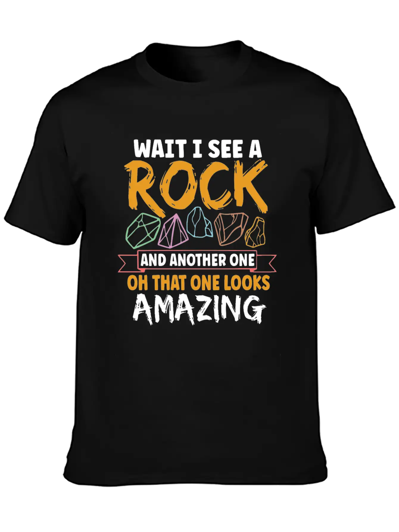 Geology Rock Hunting Agate Hunter Rock Collecting Stylish Everyday T-Shirt – Unisex Basic Cotton Tee