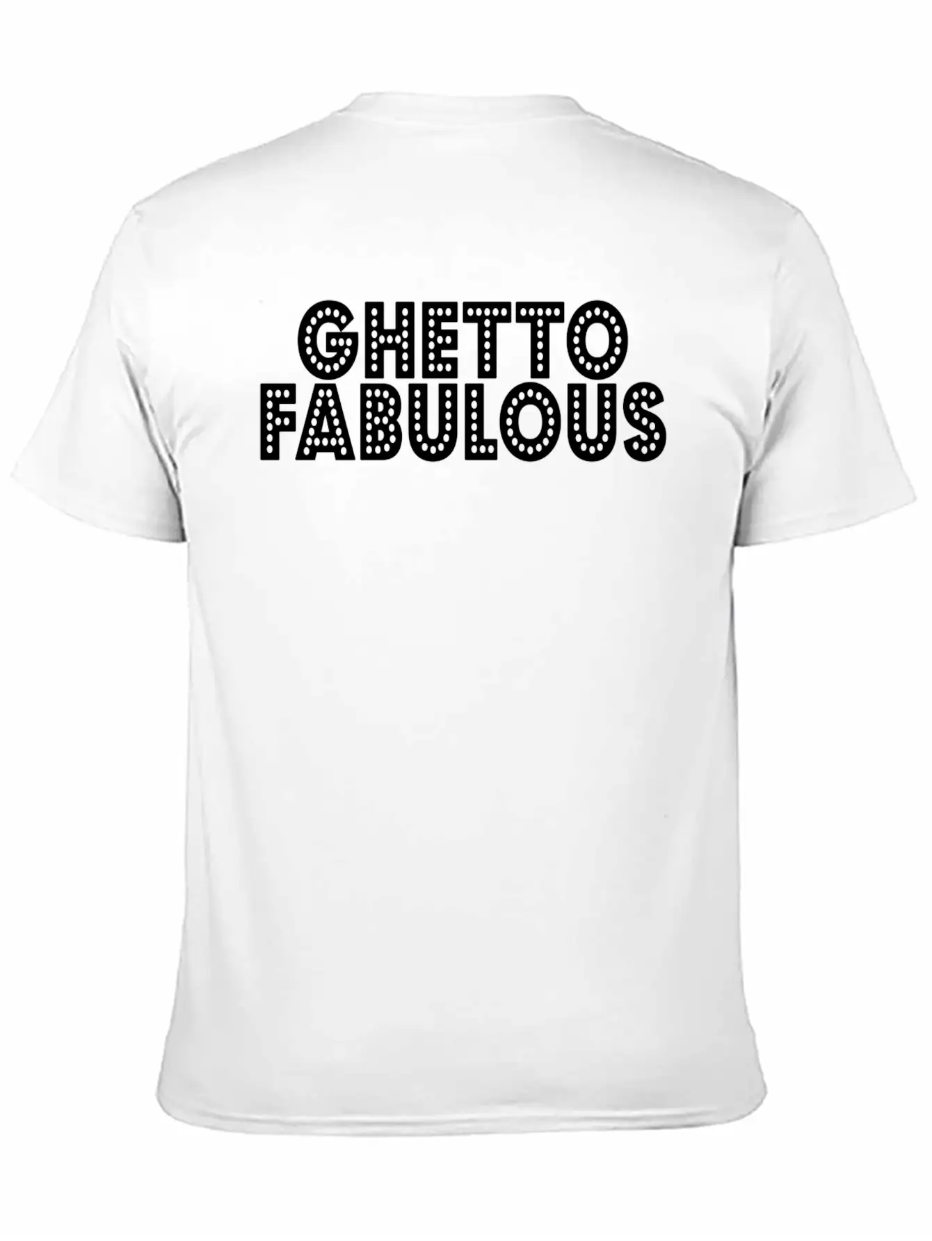 Ghetto Fabulous Unisex Cotton Tee – Relaxed Fit For Any Occasion