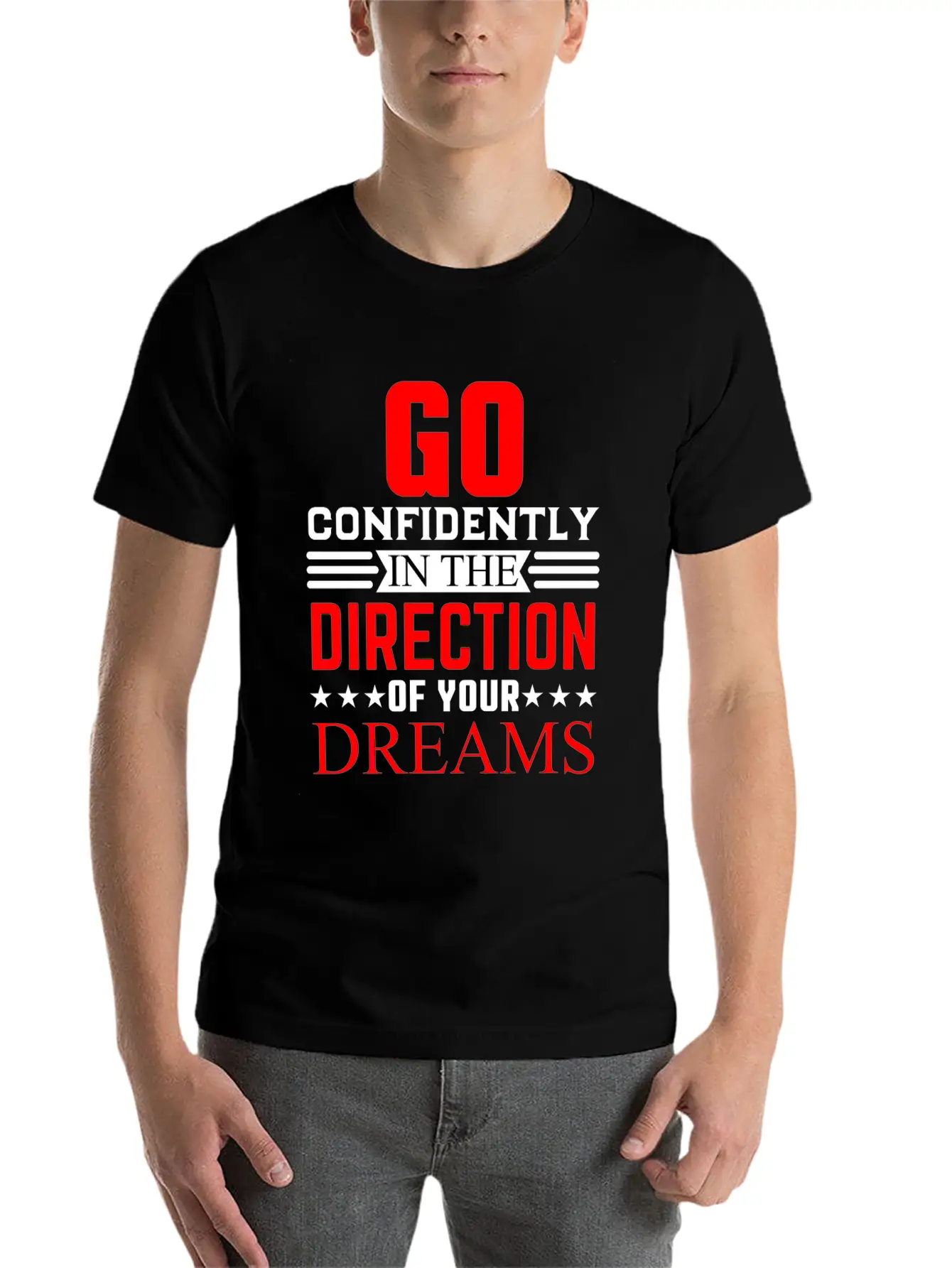 Go Confidently In The Direction Of Your Dreams Relaxed Everyday Tee – Lightweight And Durable Cotton