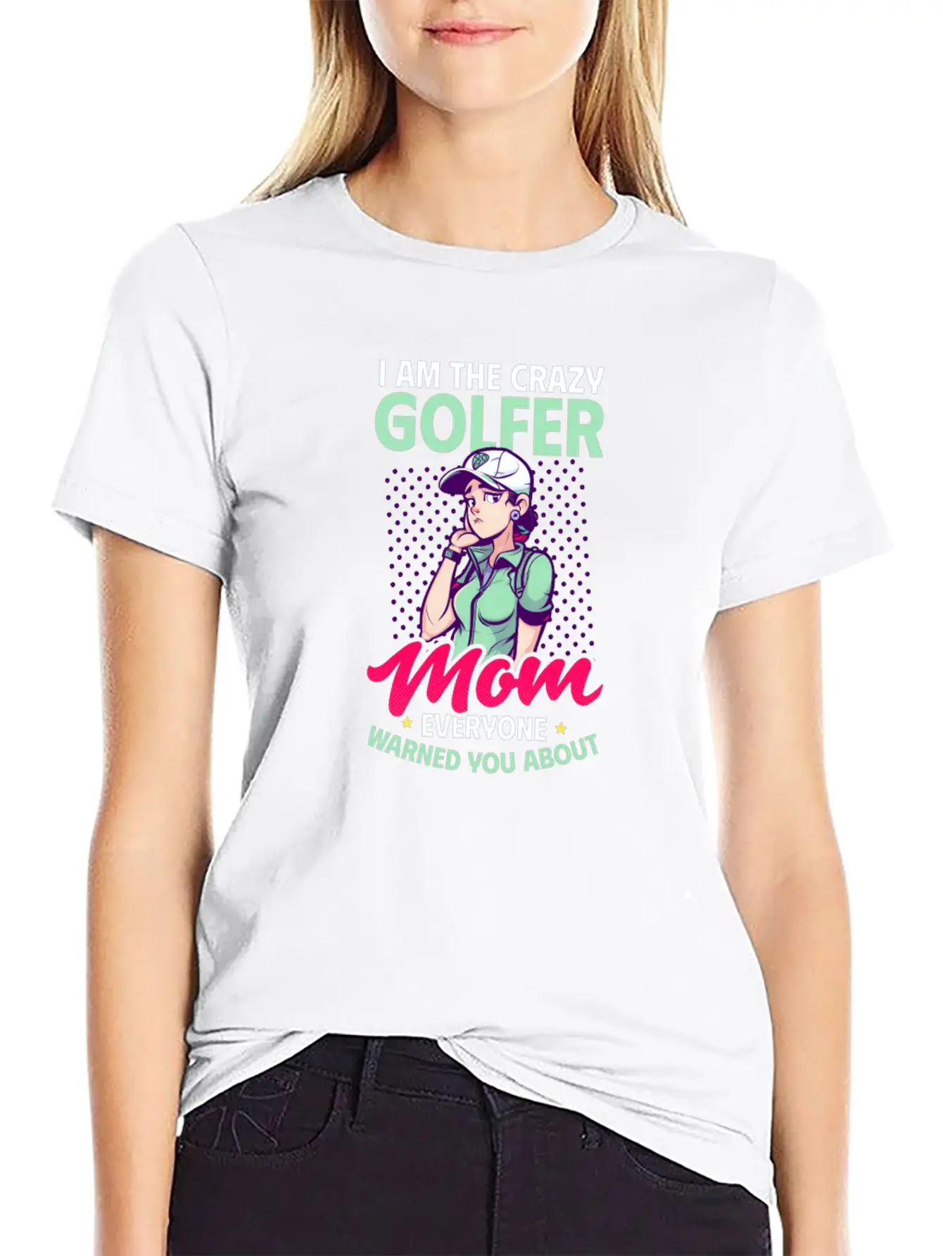 Golfing Mom Crazy Mom Warned Stylish Everyday T-Shirt – Unisex Basic Cotton Tee