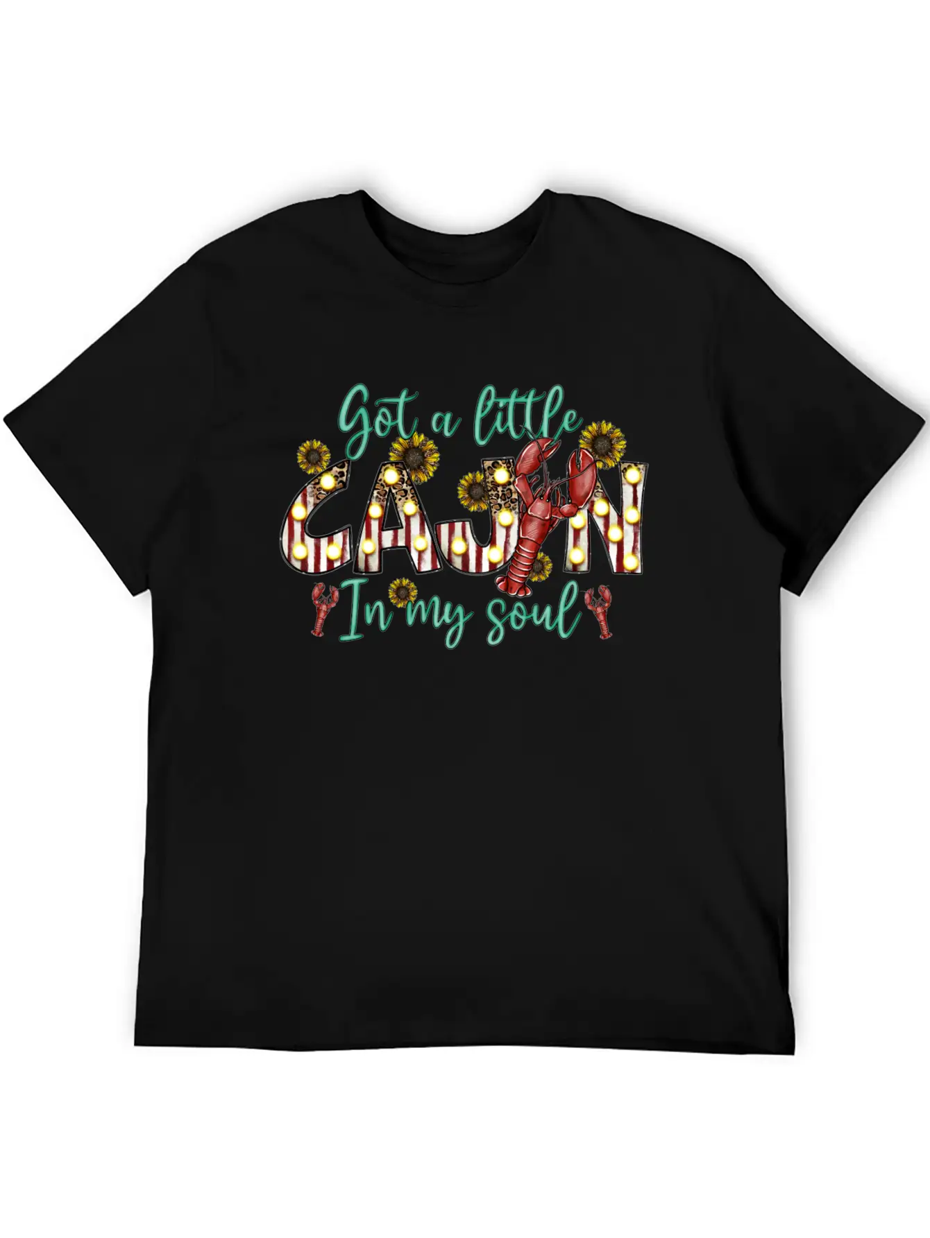 Got A Little Cajun In My Soul Stylish Everyday T-Shirt – Unisex Basic Cotton Tee