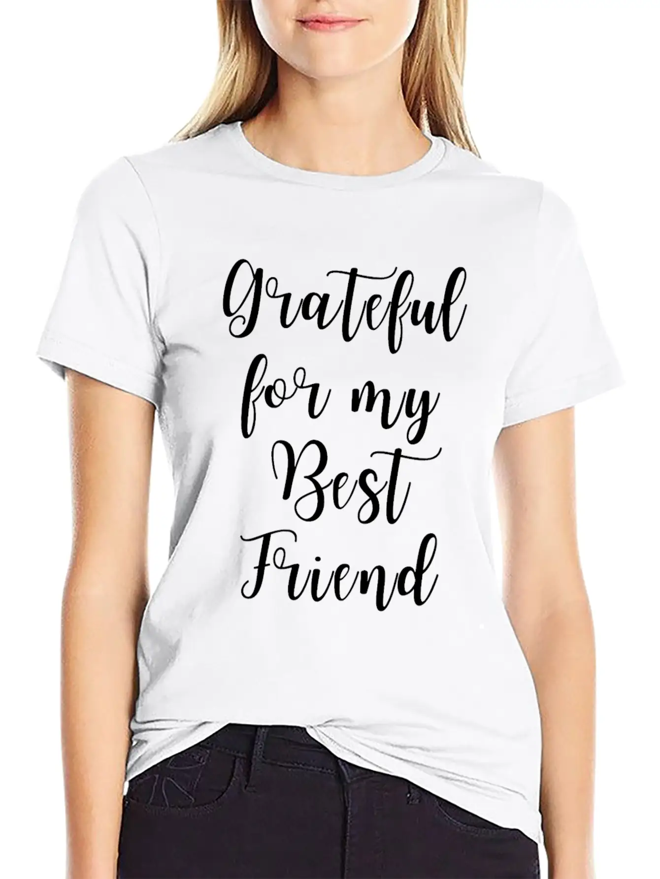 Grateful For My Best Friend Gratefulness Gift Stylish Everyday T-Shirt – Unisex Basic Cotton Tee