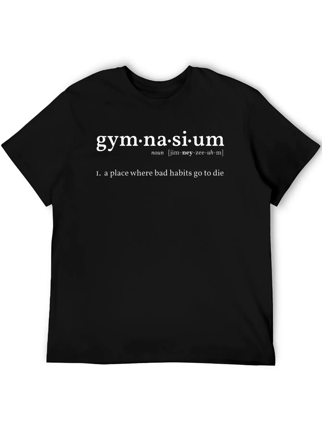Gymnasium Definition Basic Graphic T-Shirt – Daily Comfort In Soft Cotton