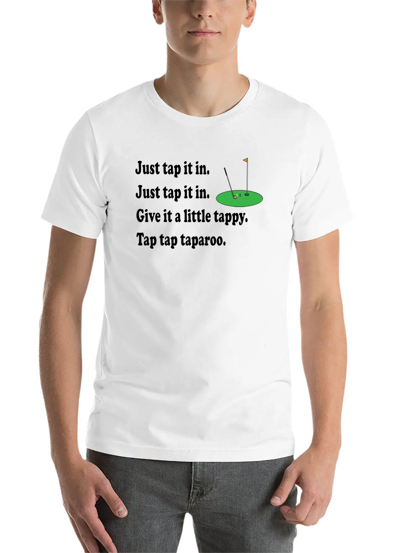 Happy Gilmore Quote - Just Tap It In Relaxed Everyday Tee – Lightweight And Durable Cotton