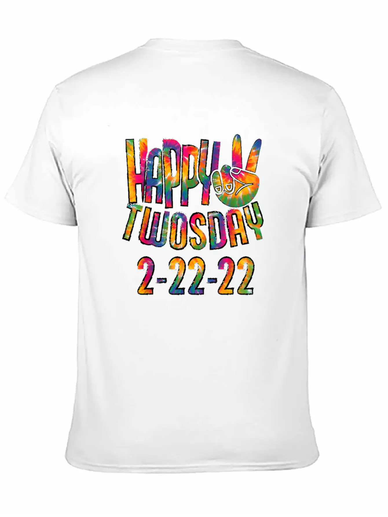 Happy Twosday 2022 Tie Dye February 22 2022 Twos Stylish Everyday T-Shirt – Unisex Basic Cotton Tee