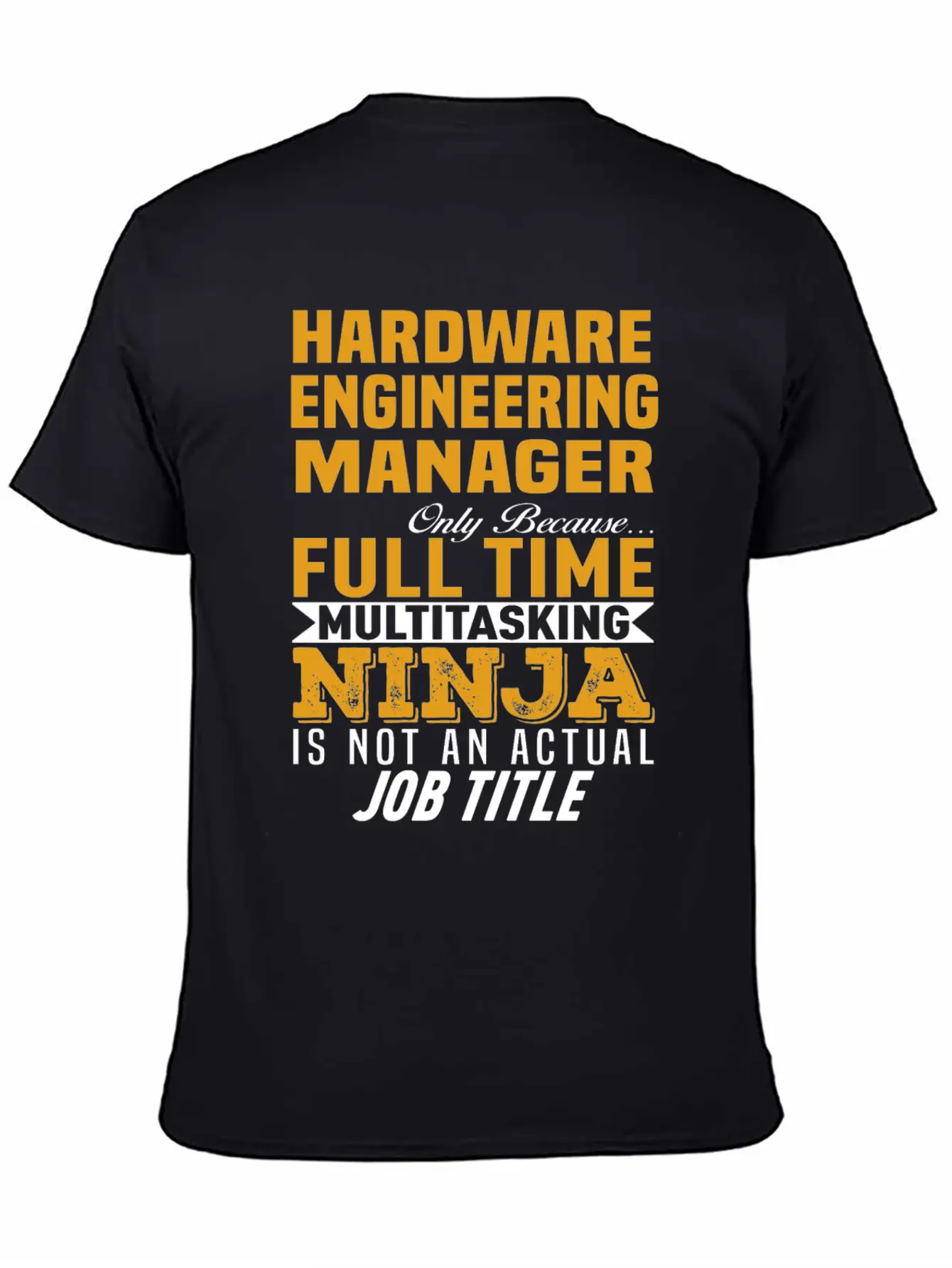 Hardware Engineering Manager Basic Graphic T-Shirt – Daily Comfort In Soft Cotton