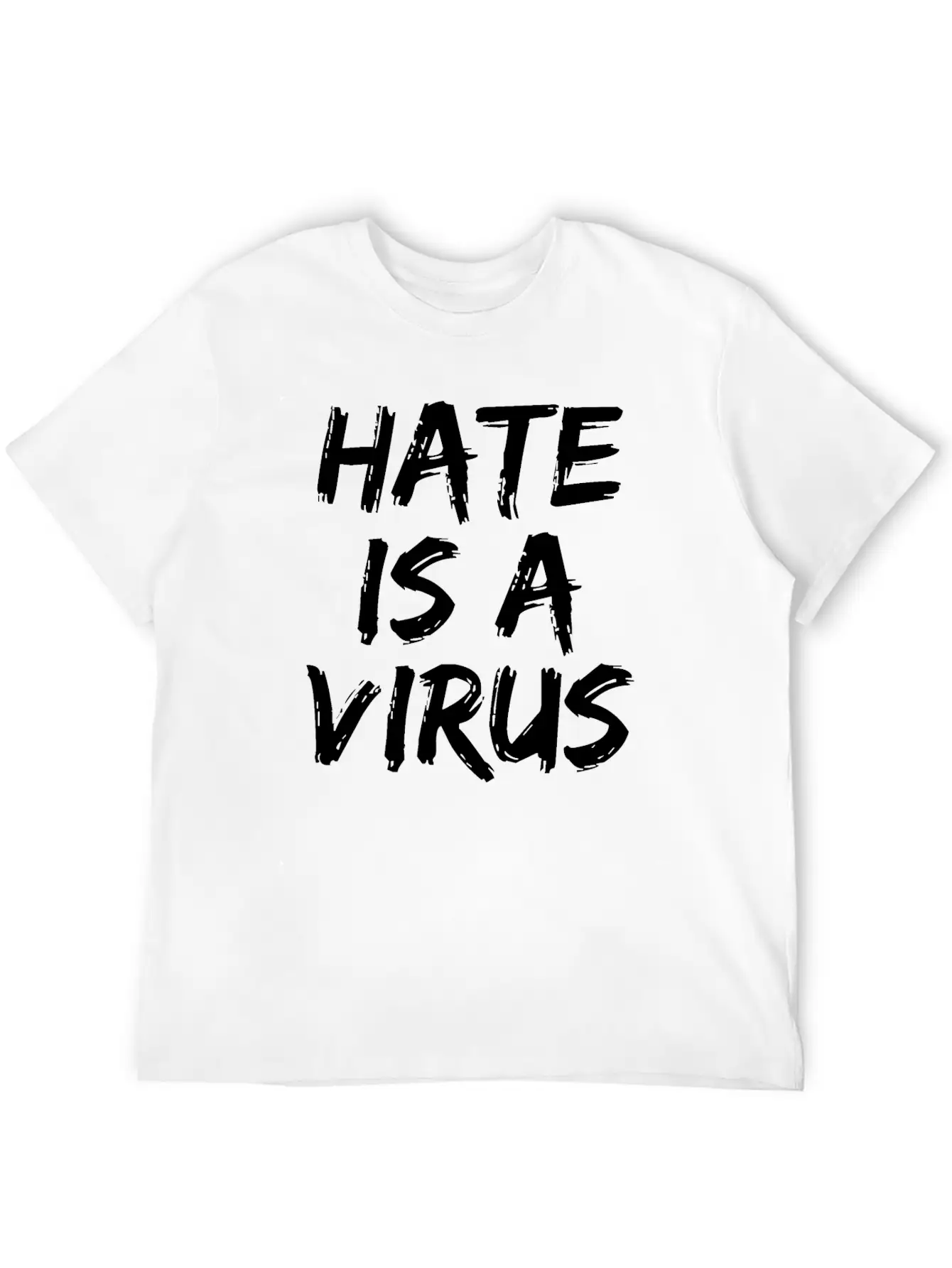 Hate Is A Virus Stylish Everyday T-Shirt – Unisex Basic Cotton Tee