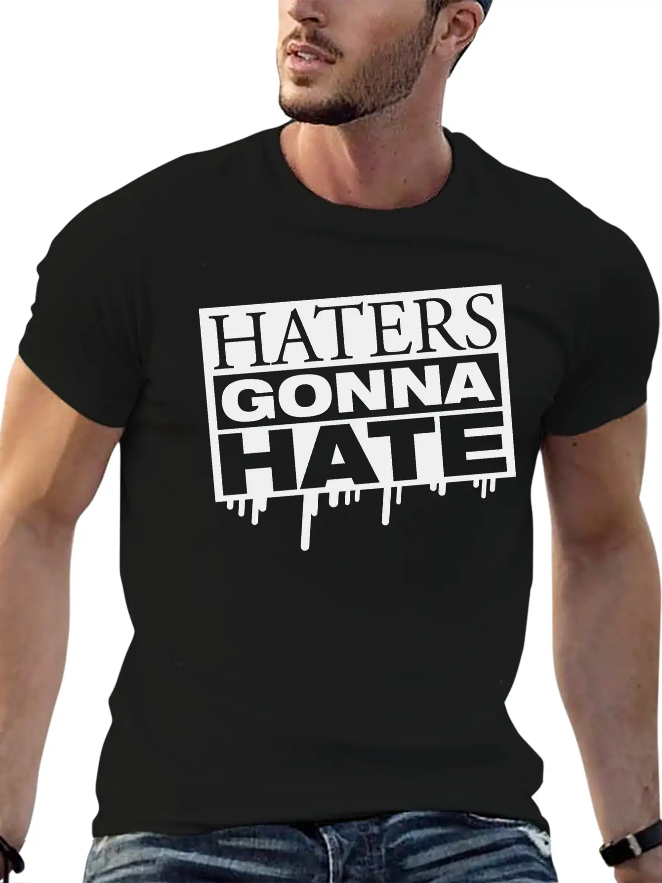 Haters_gonna_hate_ta1 Breathable Graphic T-Shirt – Perfect For Casual Days