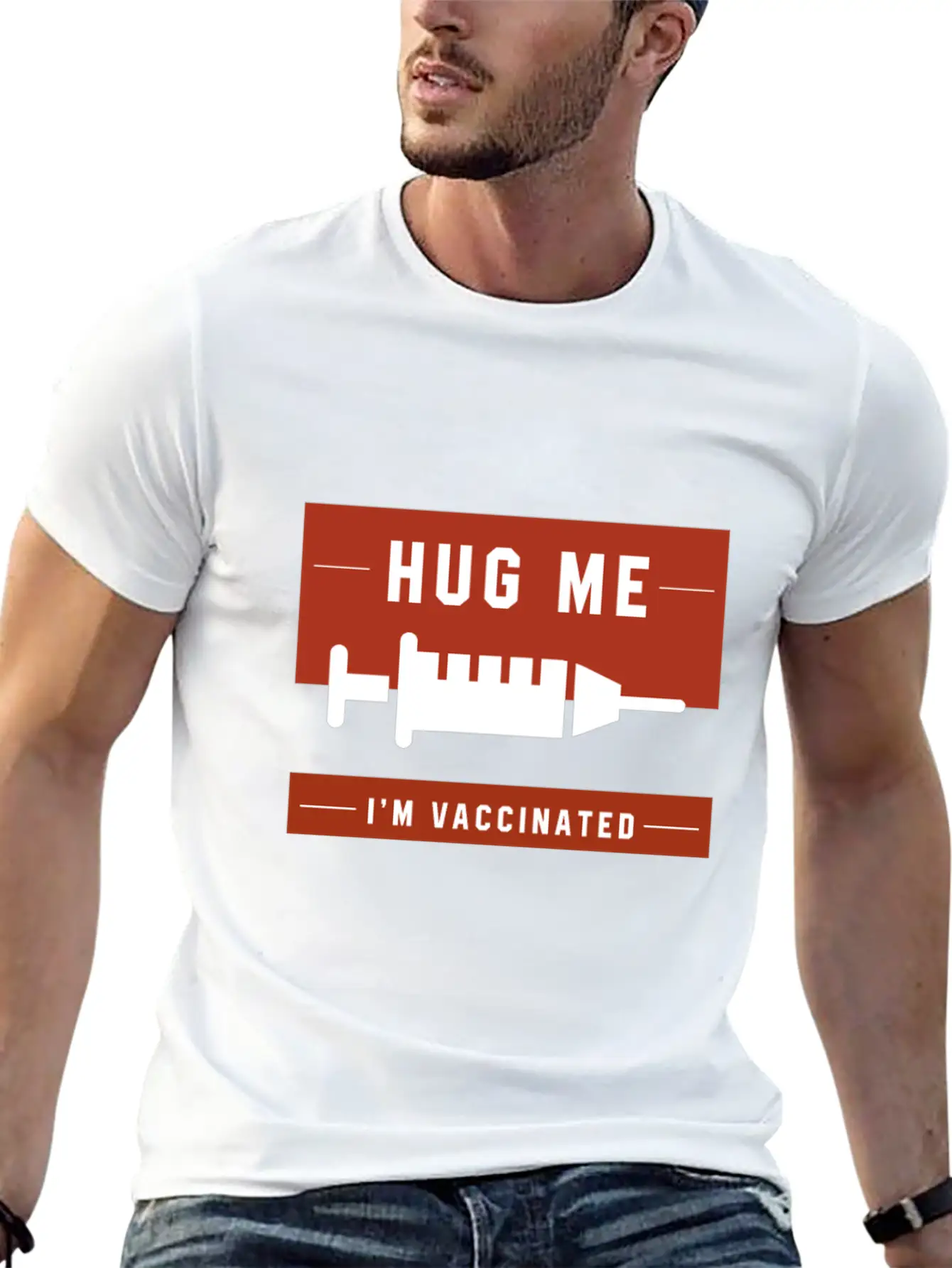 Hug Me I'm Vaccinated - Pro Vaccination Gift Basic Graphic T-Shirt – Daily Comfort In Soft Cotton