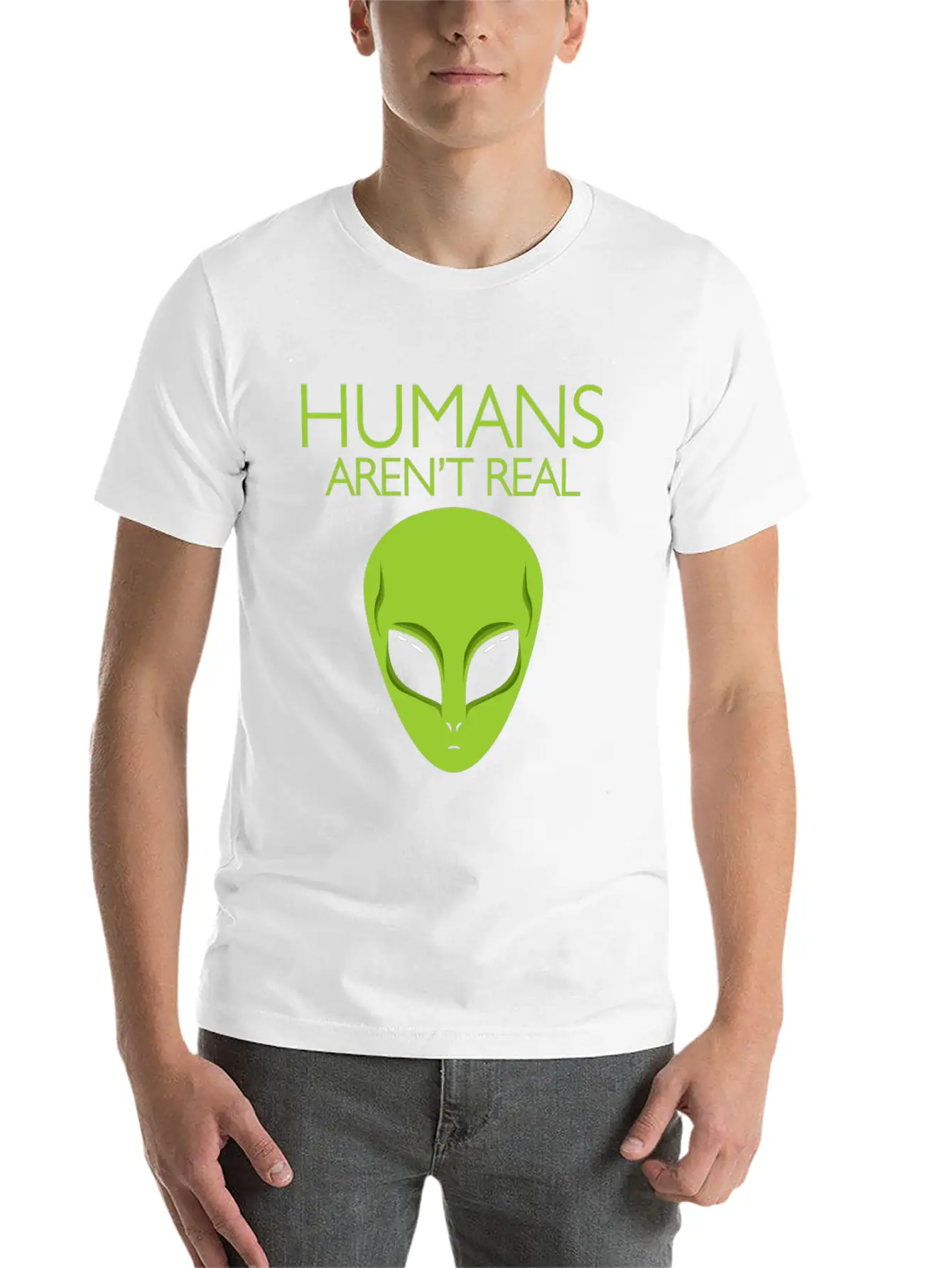 Humans Arent Real Alien Believe Alien Head Tee Stylish Everyday T-Shirt – Unisex Basic Cotton Tee