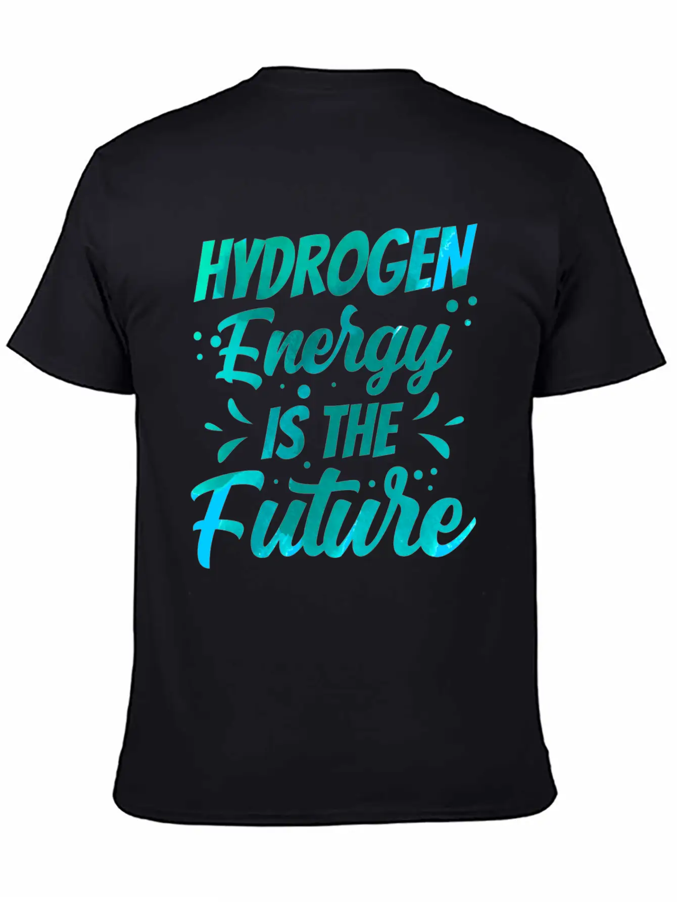 Hydrogen Energy Is The Future Hybrid Periodic Basic Graphic T-Shirt – Daily Comfort In Soft Cotton