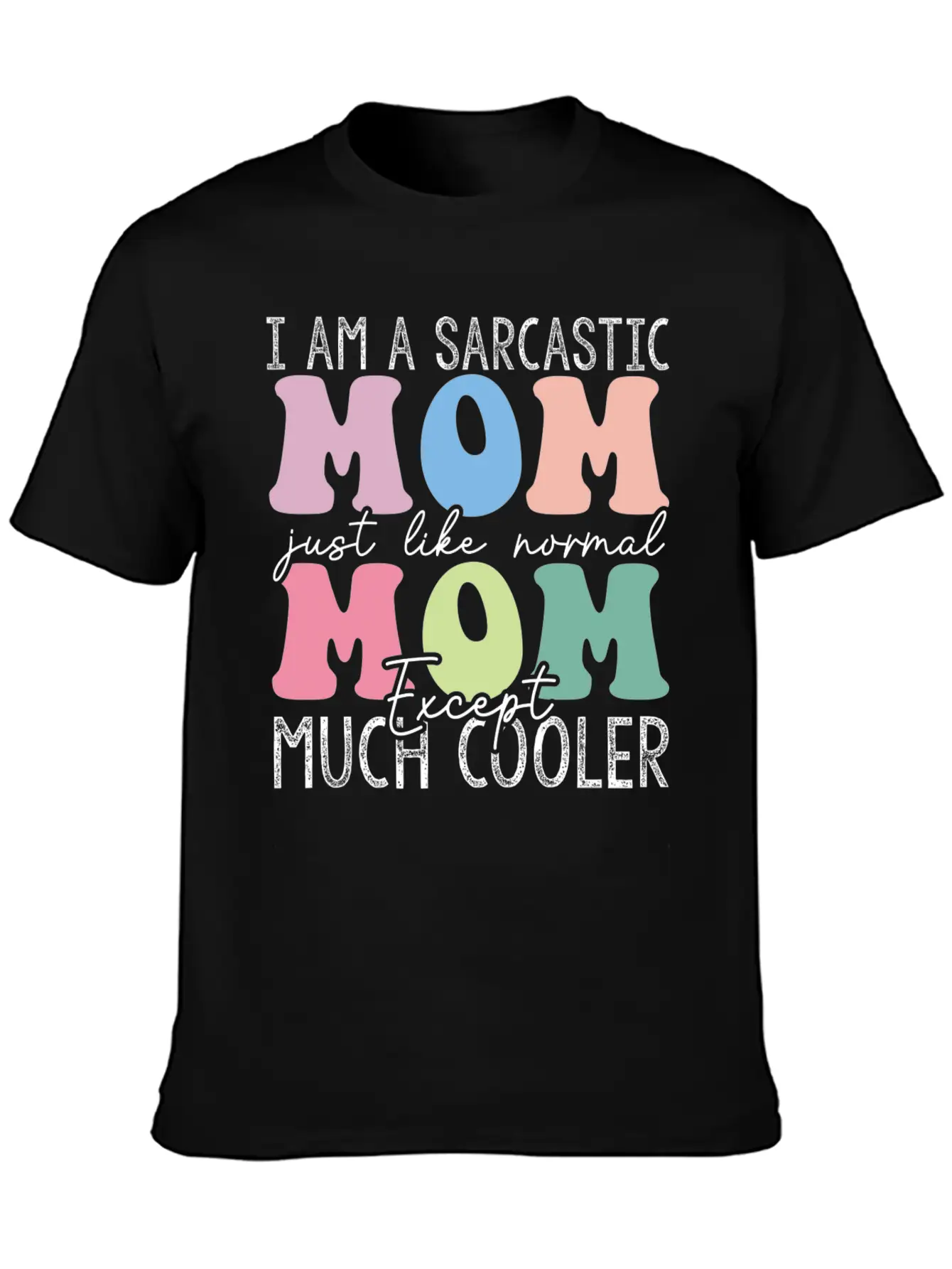 I Am A Sarcastic Mom Retro Basic Graphic T-Shirt – Daily Comfort In Soft Cotton