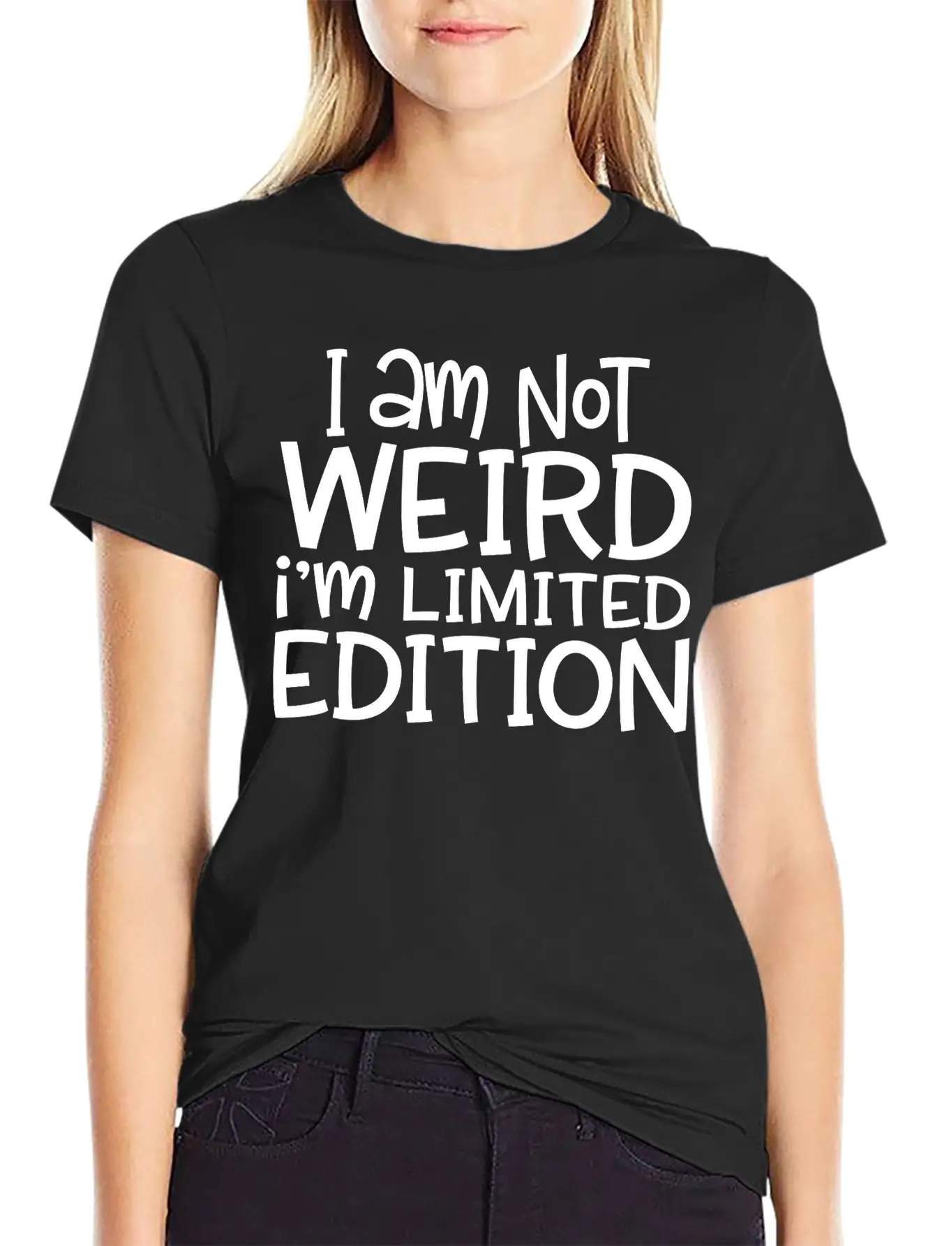 I Am Not Weird I'm Limited Edition Stylish Everyday T-Shirt – Unisex Basic Cotton Tee