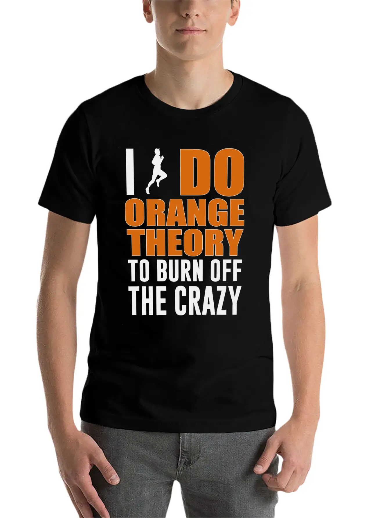 I Do Orange Theory To Burn Off The Crazy Basic Graphic T-Shirt – Daily Comfort In Soft Cotton