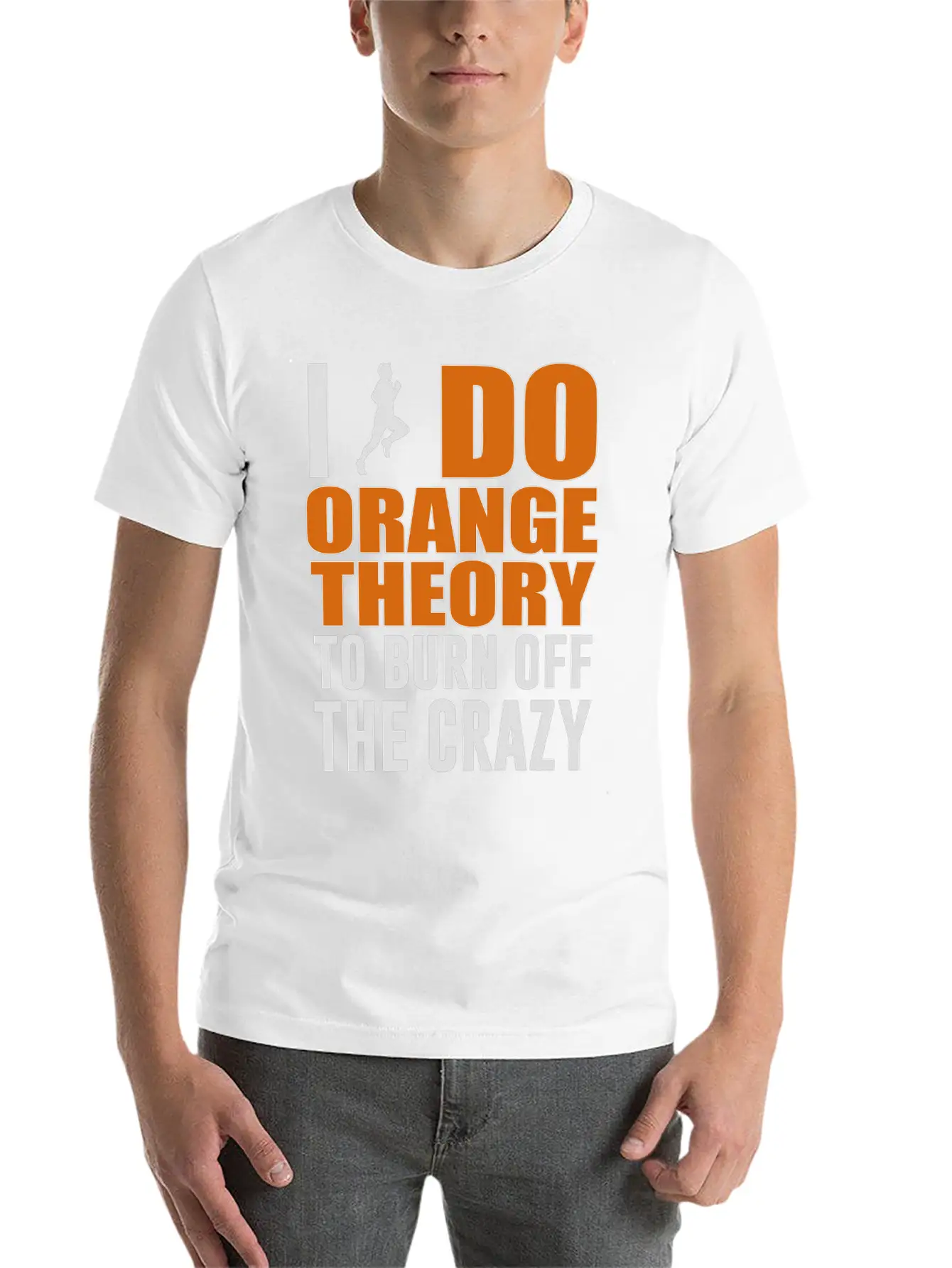 I Do Orange Theory To Burn Off The Crazy Basic Graphic T-Shirt – Daily Comfort In Soft Cotton