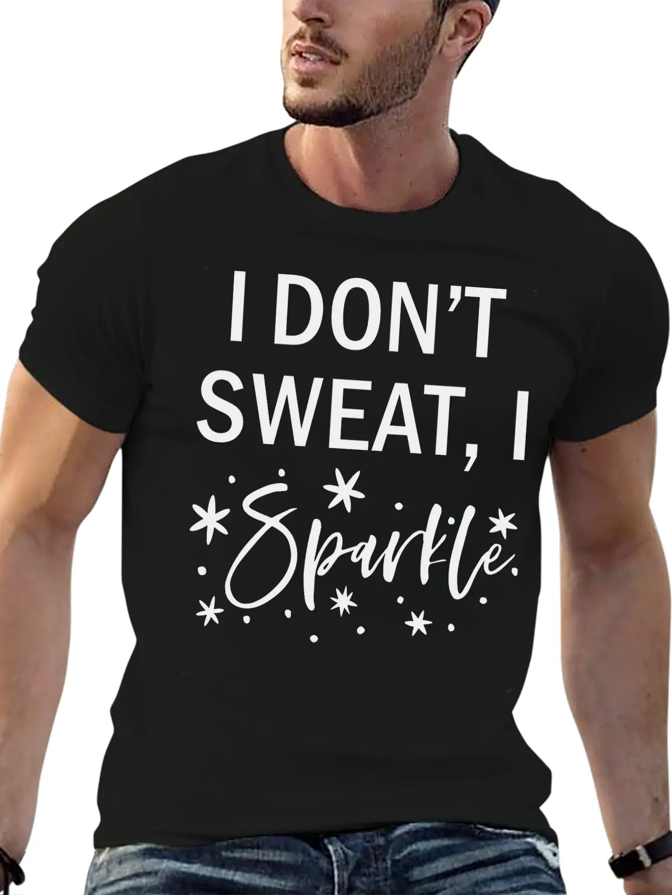 I Don T Sweat I Sparkle, Fitness, Exercise Simple Everyday Graphic Tee – Lightweight Summer Wear