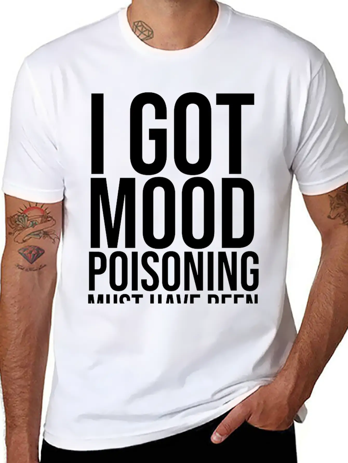I Got Mood Poisoning Stylish Everyday T-Shirt – Unisex Basic Cotton Tee
