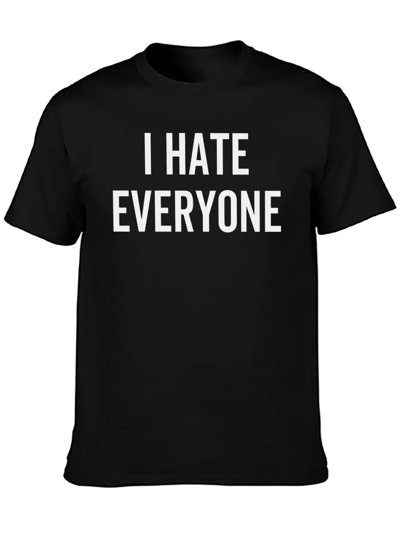 I Hate Everyone Stylish Everyday T-Shirt – Unisex Basic Cotton Tee