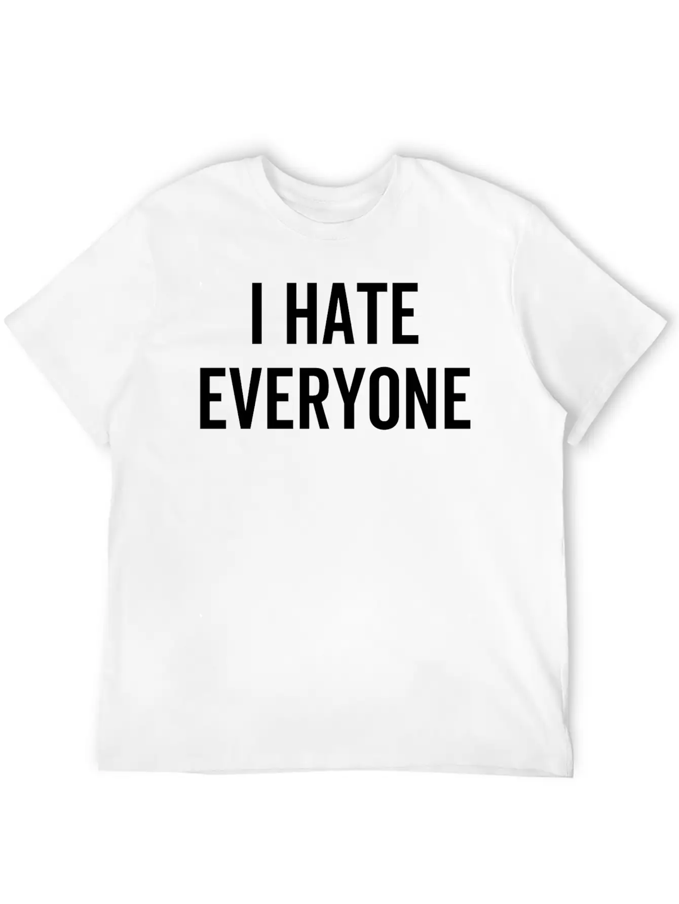 I Hate Everyone Stylish Everyday T-Shirt – Unisex Basic Cotton Tee
