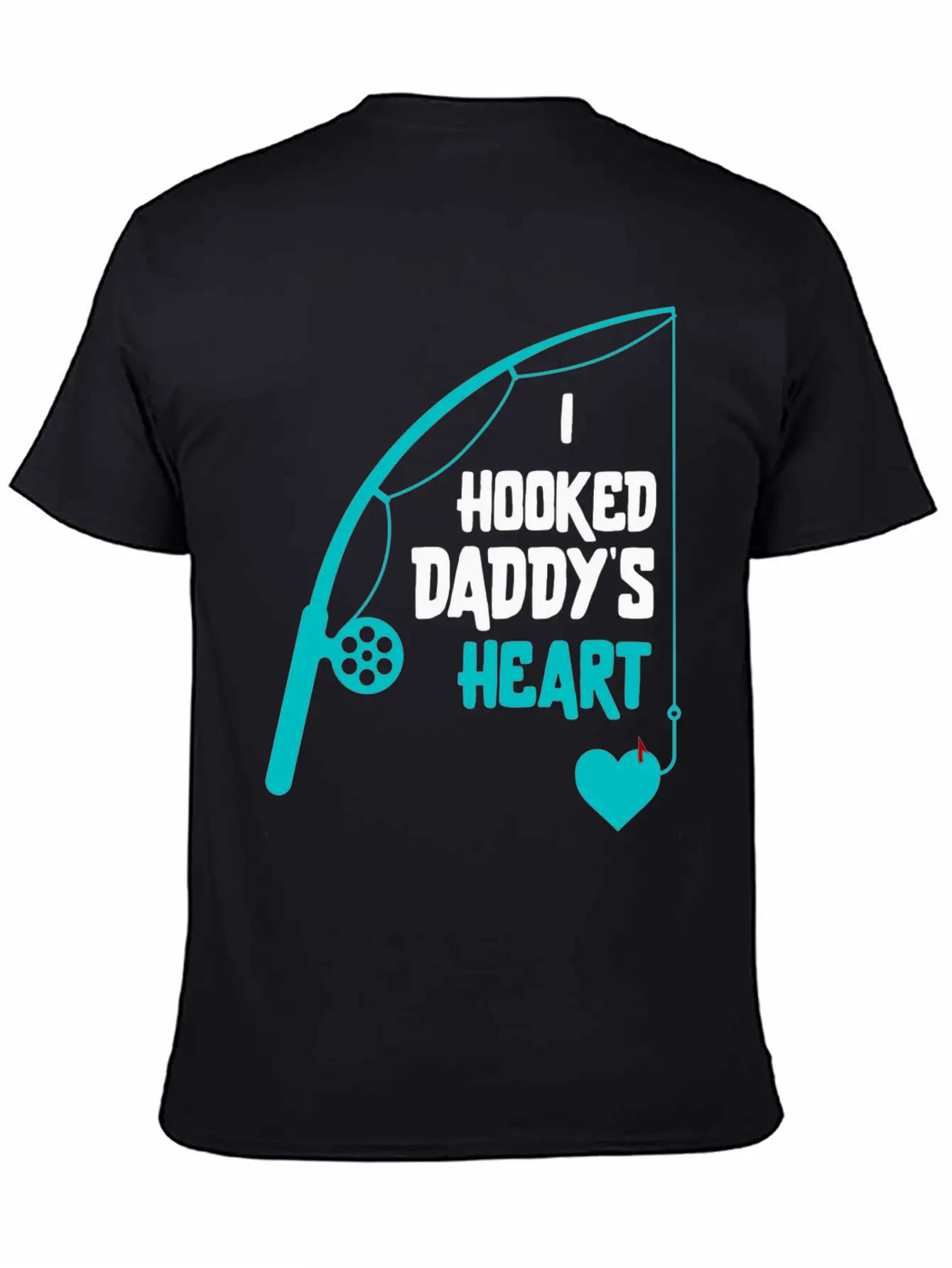 I Hooked Daddy's Heart White Lightweight Cotton T-Shirt – Daily Comfort Graphic Shirt