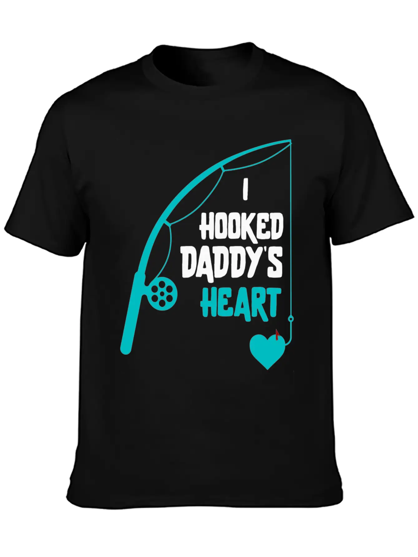 I Hooked Daddy's Heart White Lightweight Cotton T-Shirt – Daily Comfort Graphic Shirt