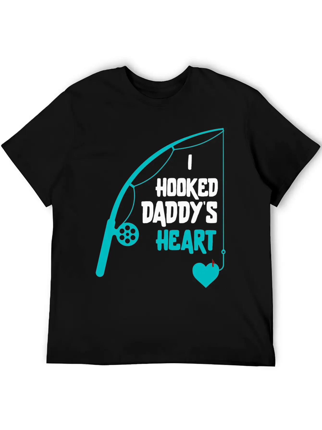 I Hooked Daddy's Heart White Lightweight Cotton T-Shirt – Daily Comfort Graphic Shirt