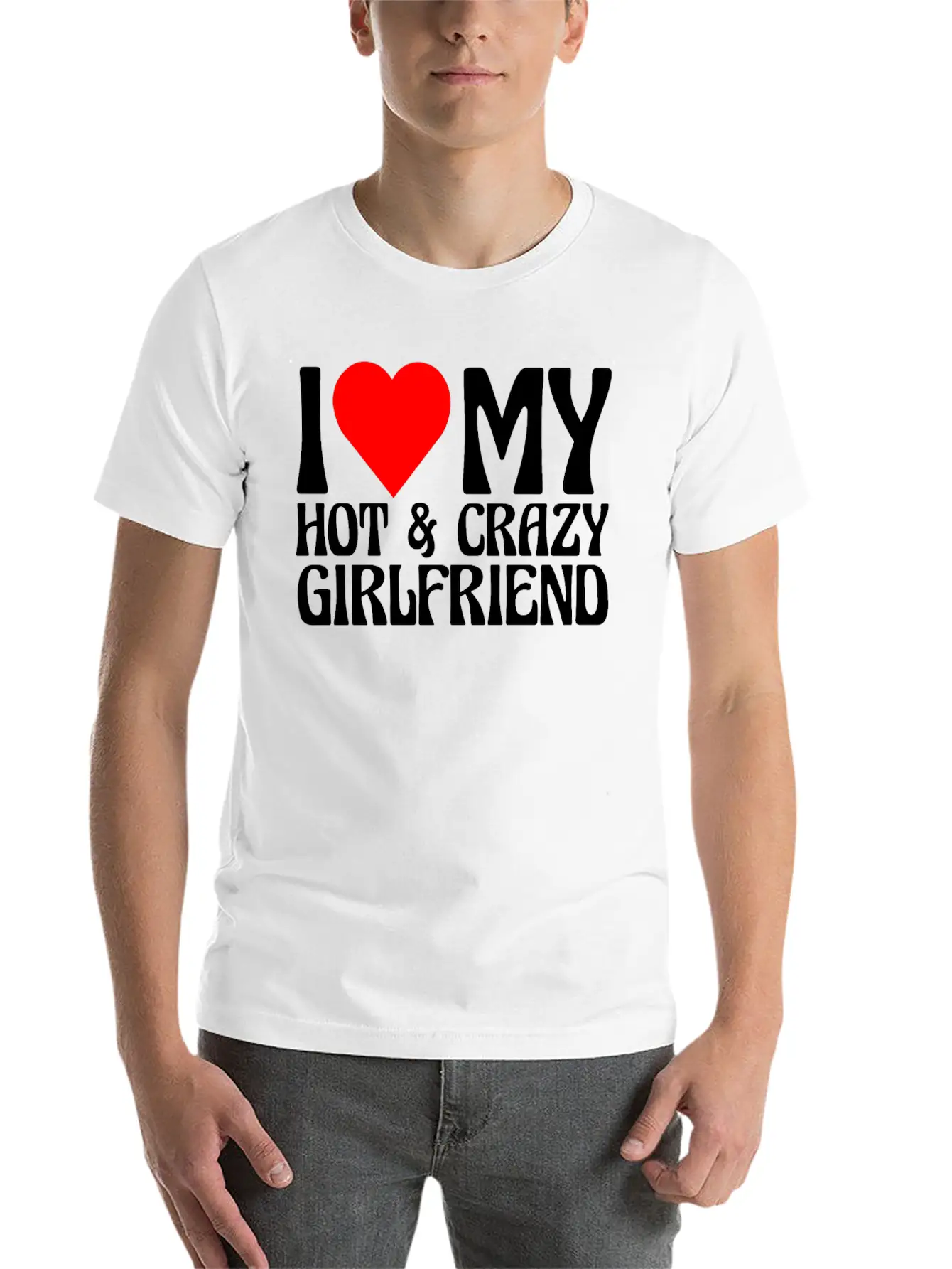 I Love My Hot & Crazy Boyfriend Basic Graphic T-Shirt – Daily Comfort In Soft Cotton