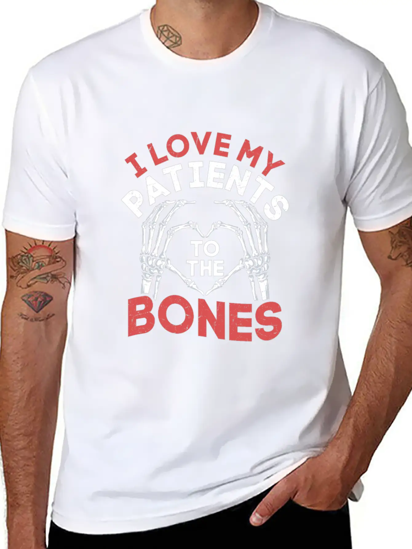 I Love My Patients To The Bones Chiropractor Chiro Stylish Everyday T-Shirt – Unisex Basic Cotton Tee